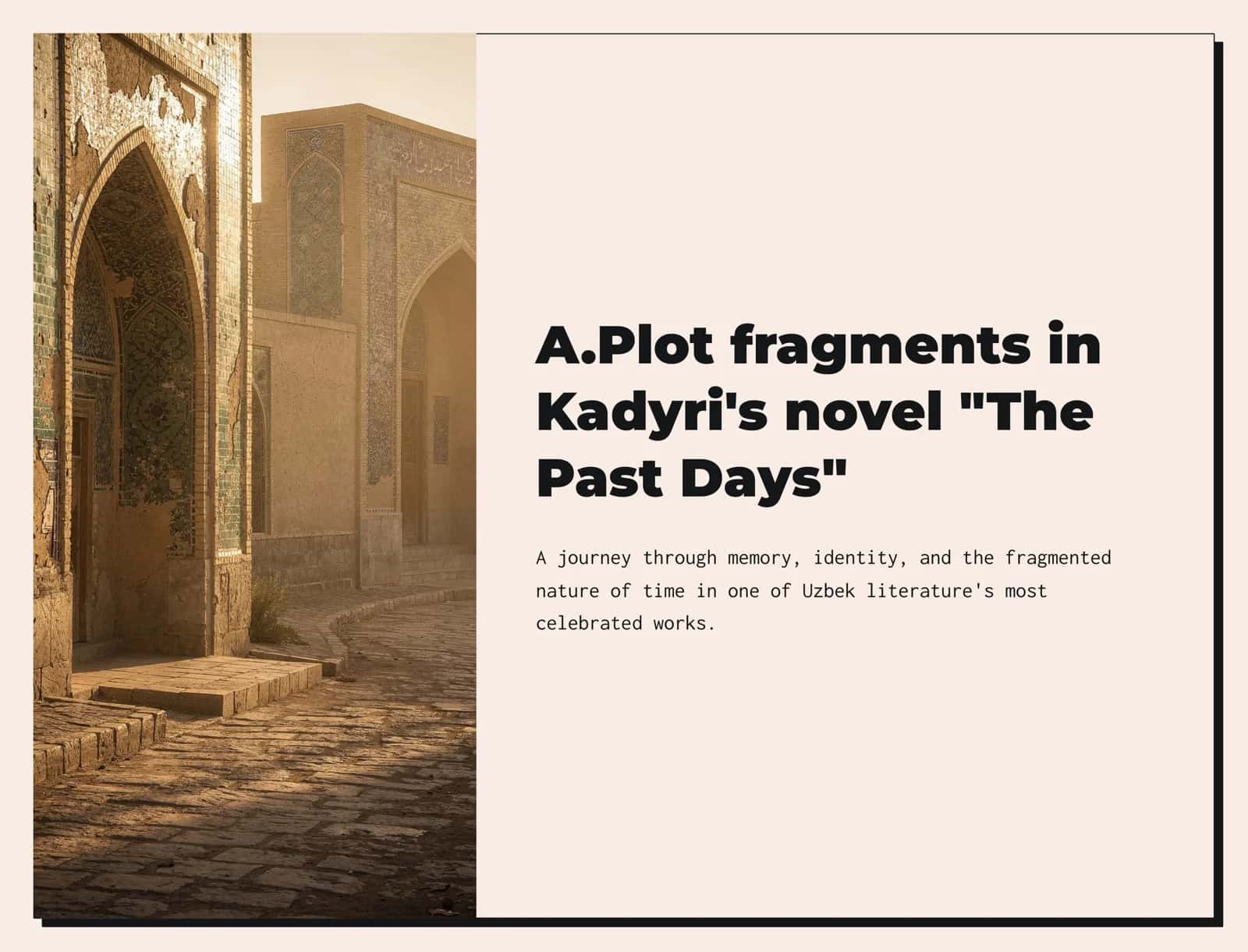 Plot fragments in Kadyri's novel "The Past Days"