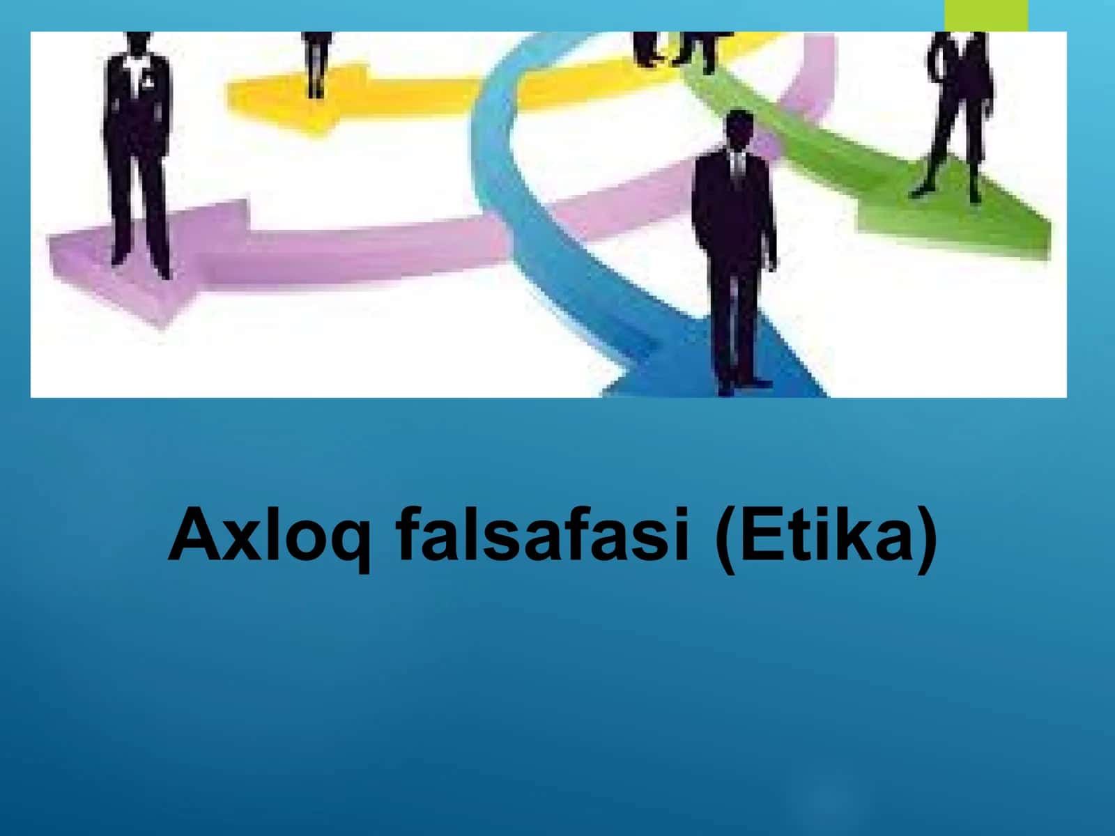 Axloq falsafasi (Etika)