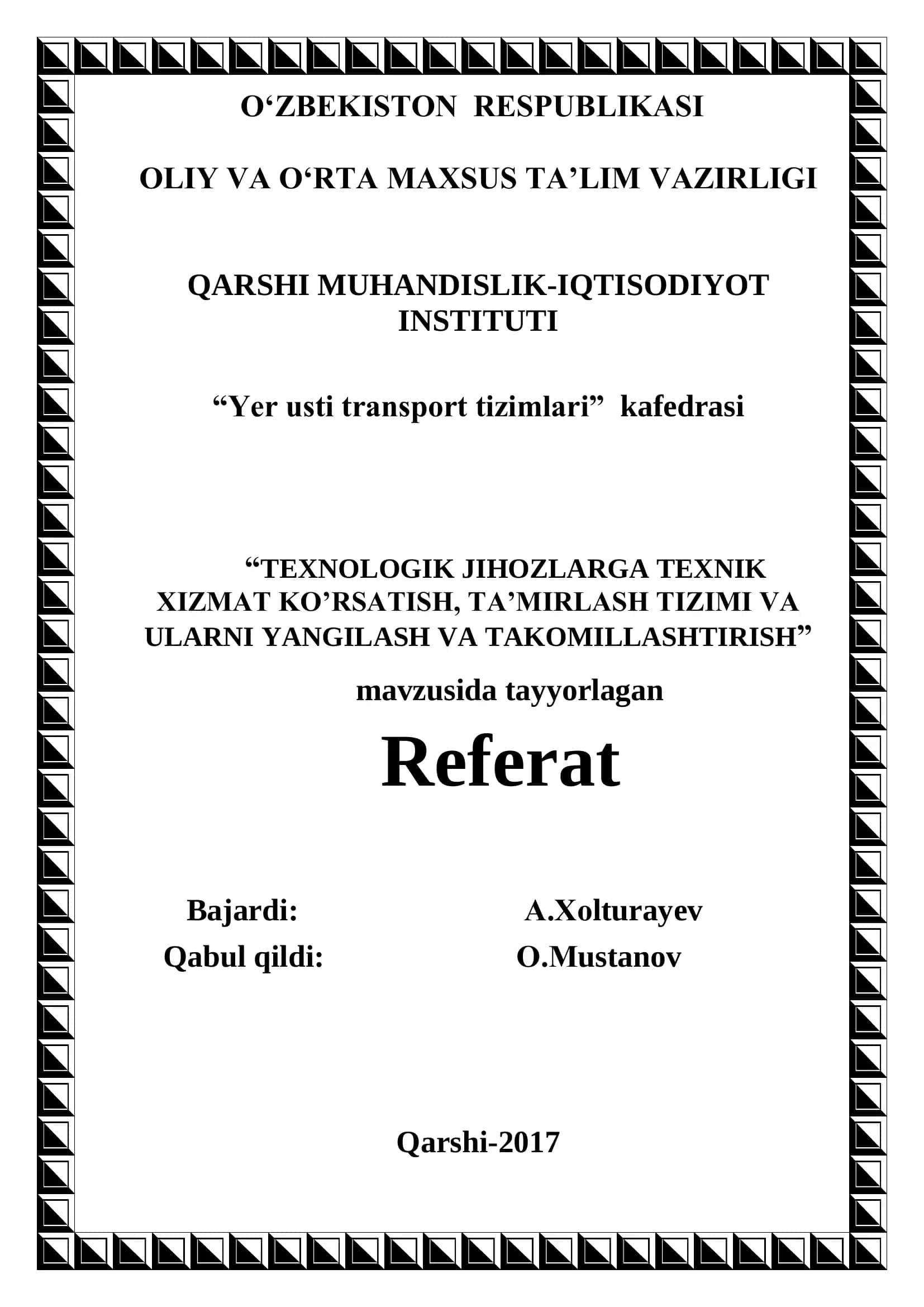 Referat "TEXNOLOGIK JIHOZLARGA TEXNIK XIZMAT KO‟RSATISH, TA‟MIRLASH TIZIMI VA ULARNI YANGILASH VA TAKOMILLASHTIRISH"