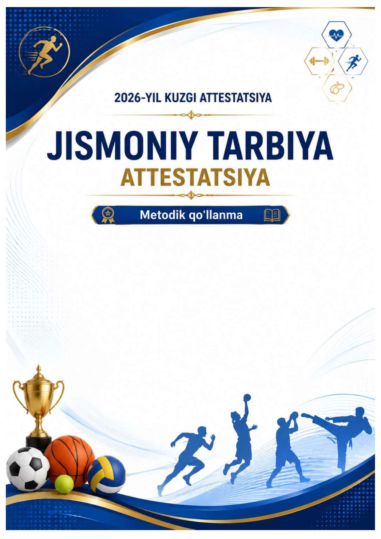 JISMONIY TARBIYA FANIDAN ATTESTATSIYA SAVOLLARIGA JAVOBLAR 2026 YIL KUZGI