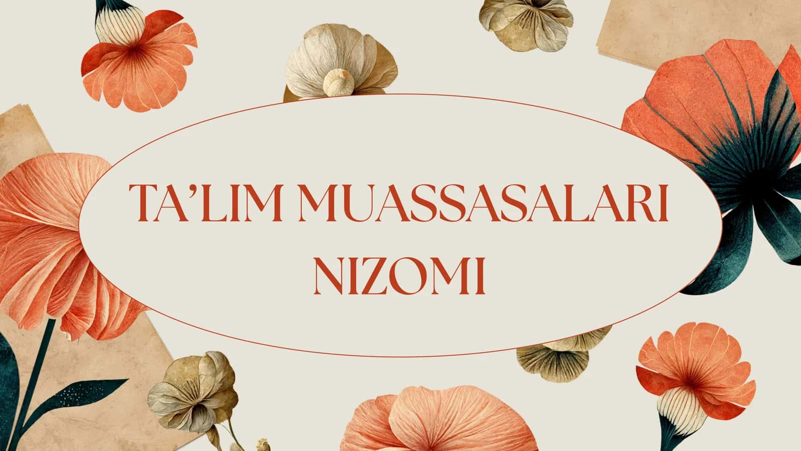 TA’LIM MUASSASALARI NIZOMI