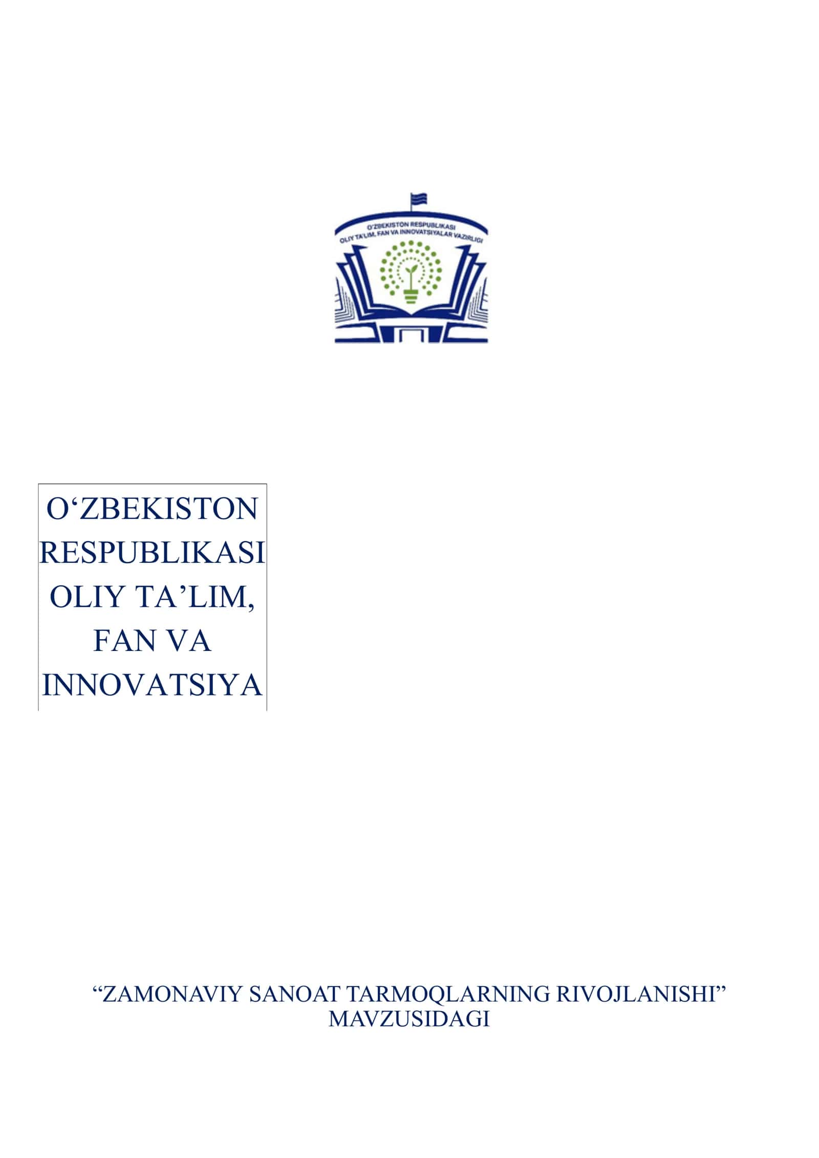 Zamonaviy Sanoat Tarmoqlarining Rivojlanishi