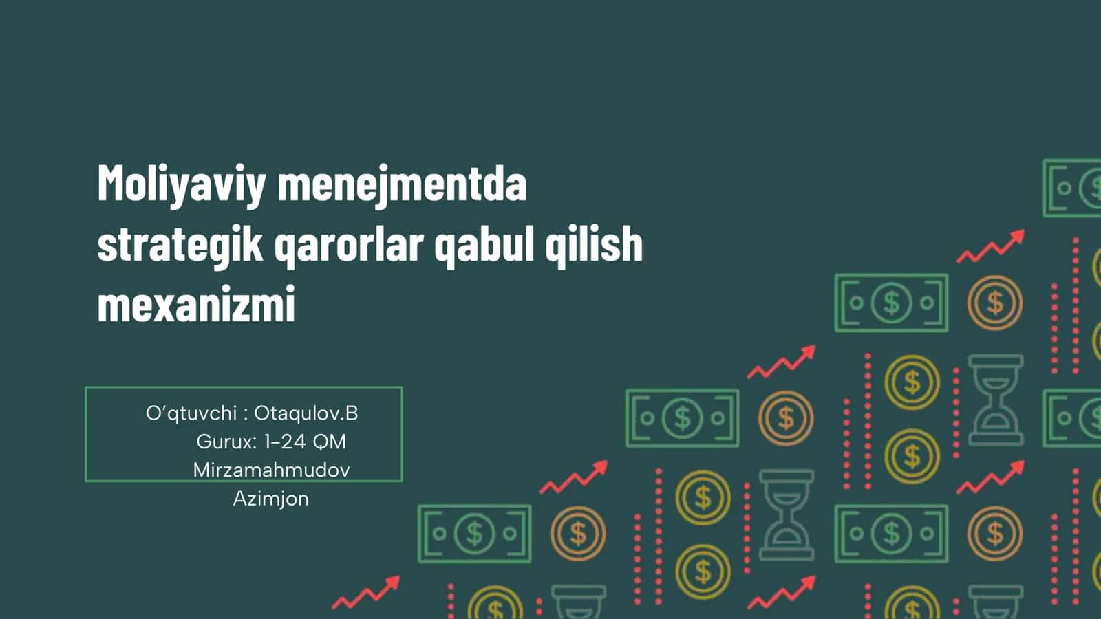 Moliyaviy menejmentda strategik qarorlar qabul qilish mexanizmi