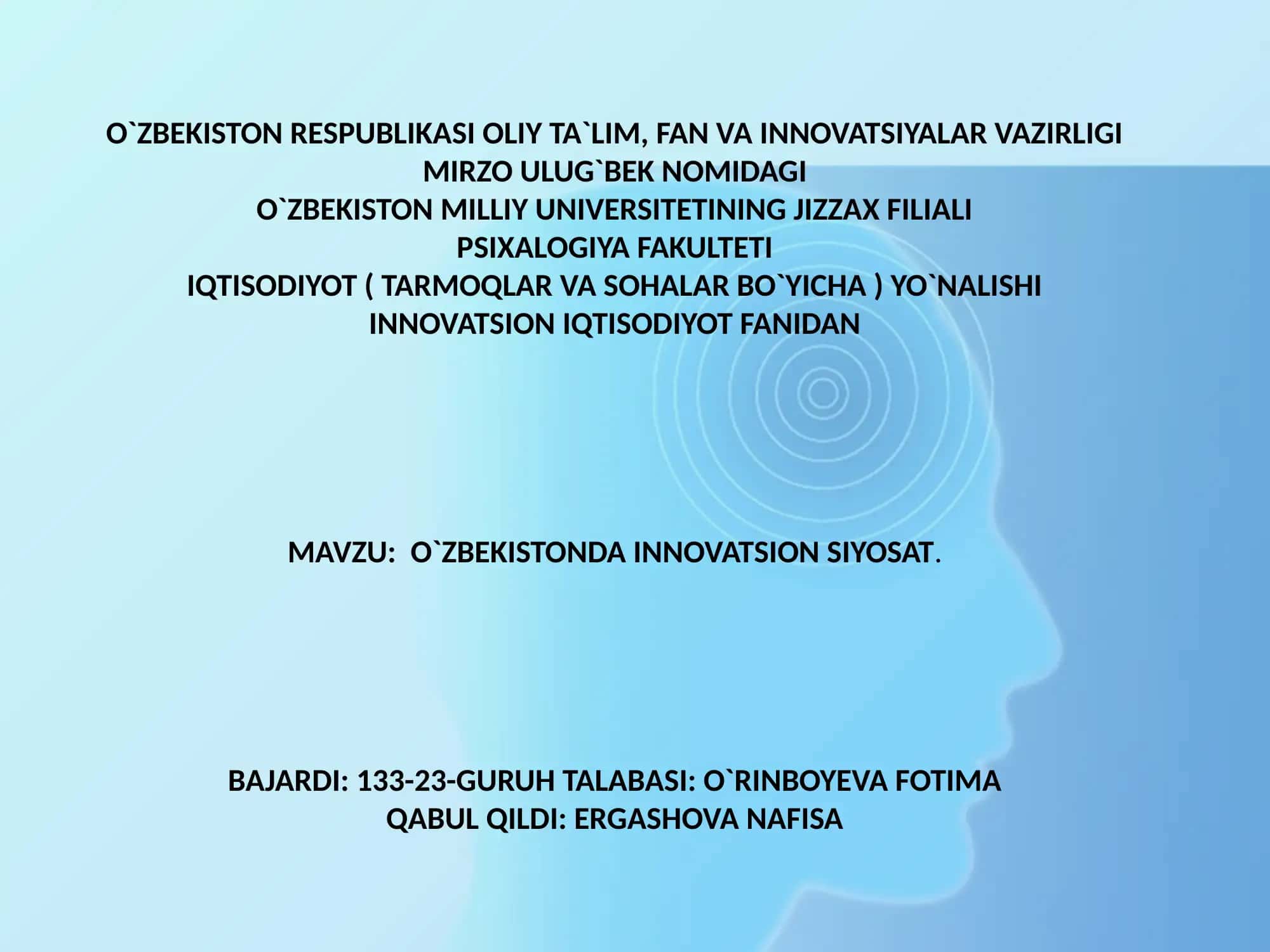 BIZNESNI INNOVATSION RIVOJLANTIRISH VA INVESTITSIYALASHNING NAZARIY ASOSLARI