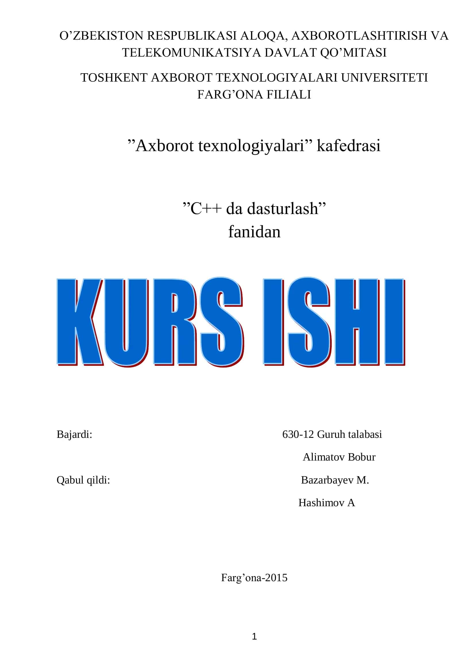 QARSHI-NAVOIY SHAHARLARI ORASIDAGI TOLALI OPTIK ALOQA LINIYALARINI LOYIHALASHTIRISH MAVZUSIDAGI KURS ISHIGA TOPSHIRIQ