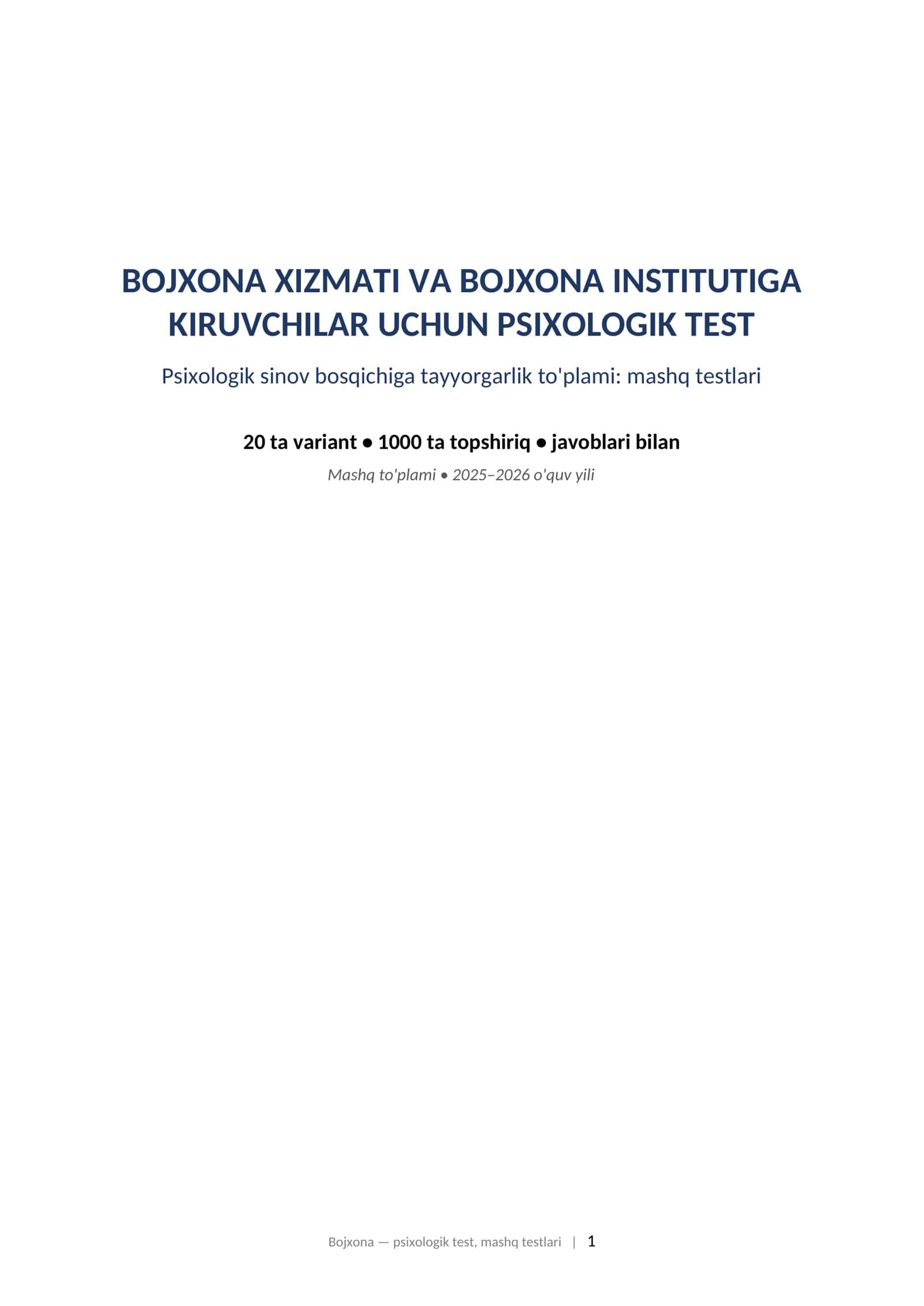 Bojxona psixologik mashq testlari. BOJXONA XIZMATI VA BOJXONA INSTITUTIGA KIRUVCHILAR UCHUN PSIXOLOGIK TEST Psixologik sinov bosqichiga tayyorgarlik to'plami: mashq testlari