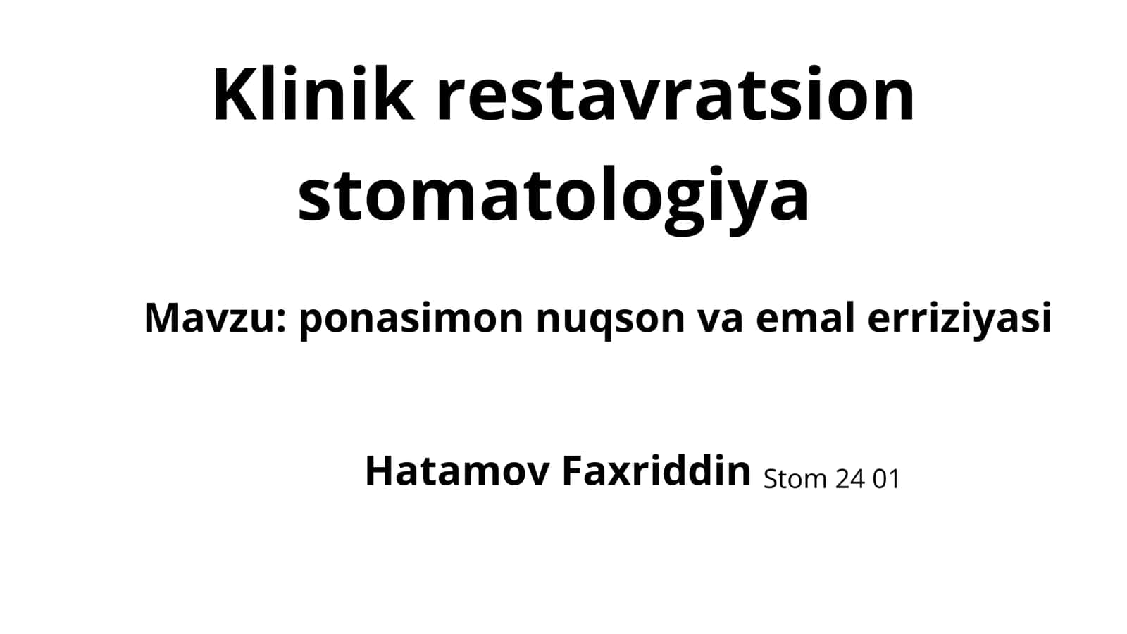 ponasimon nuqson va emal erriziyasi