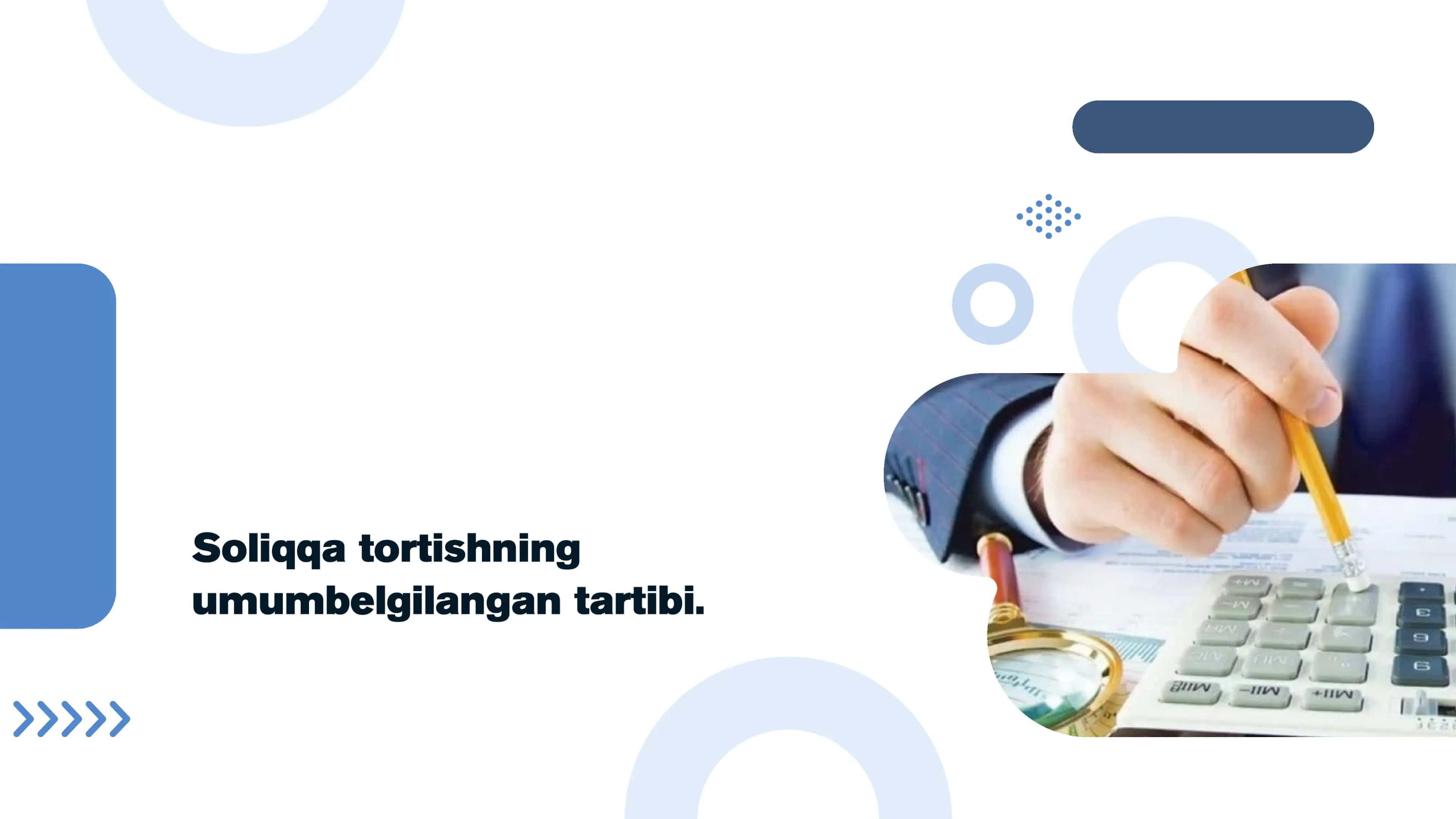 Soliqqa tortishning umumbelgilangan tartibi.