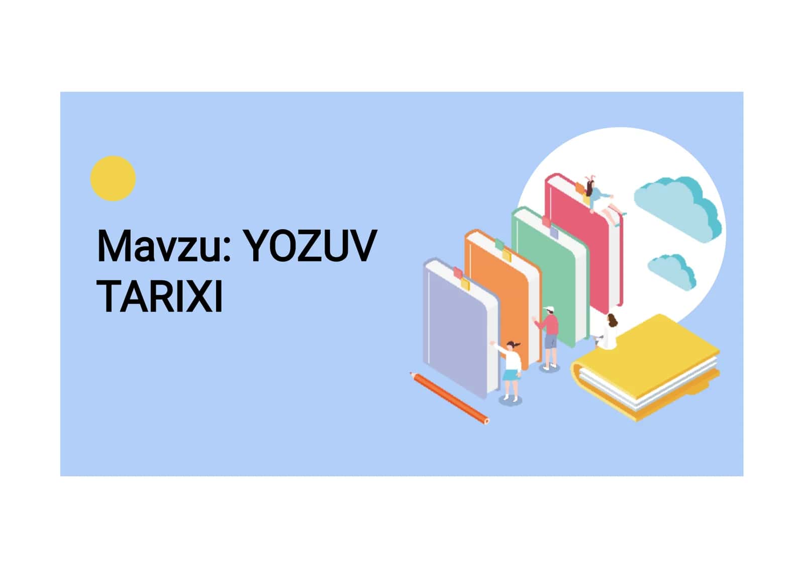 YOZUV TARIXI