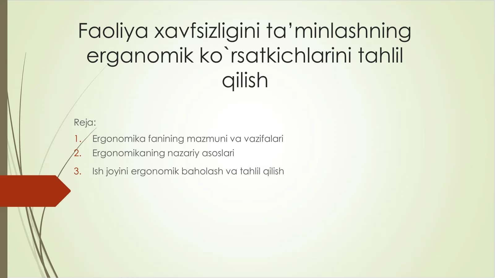 Faoliya xavfsizligini ta’minlashning erganomik ko`rsatkichlarini tahlil qilish