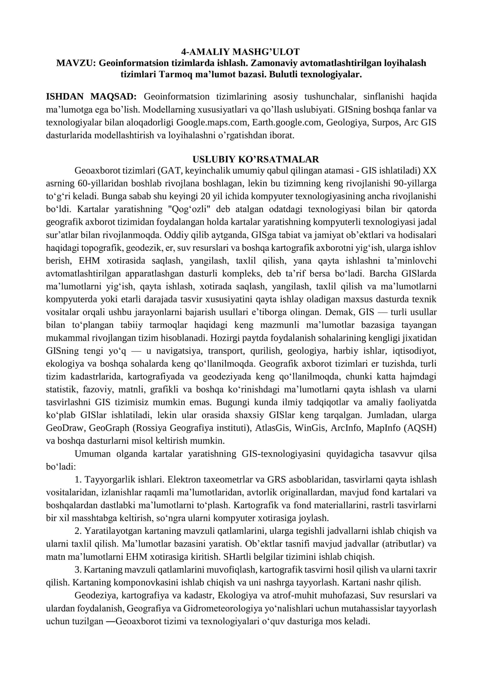 Geoinformatsion tizimlarda ishlash. Zamonaviy avtomatlashtirilgan loyihalash tizimlari Tarmoq ma’lumot bazasi. Bulutli texnologiyalar