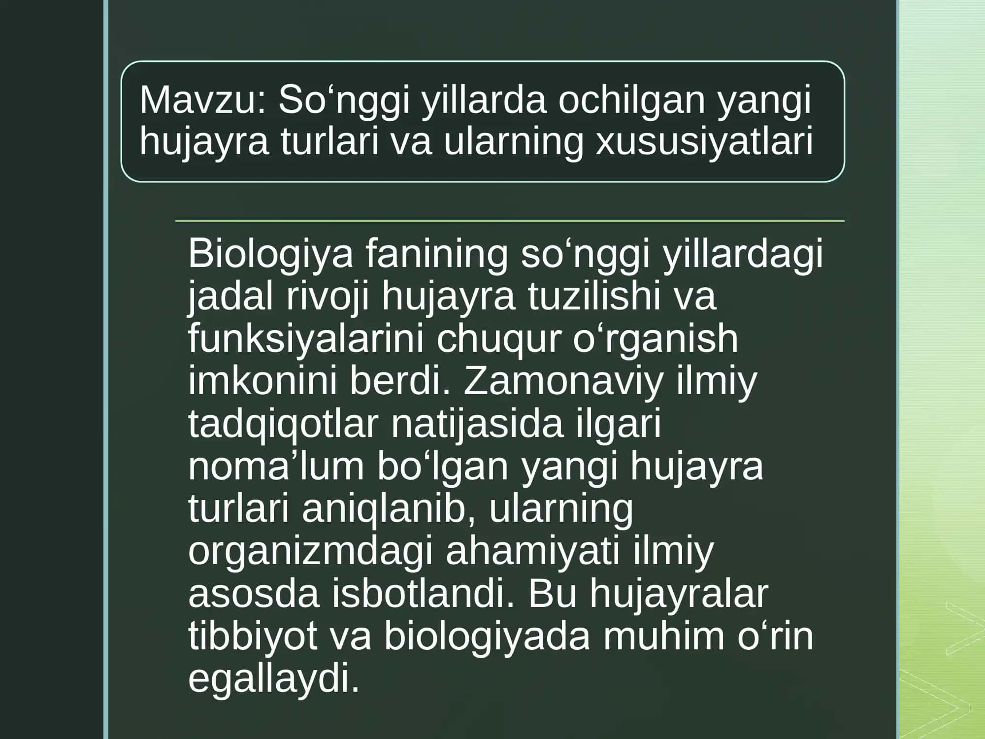 So‘nggi yillarda ochilgan yangi hujayra turlari va ularning xususiyatlari