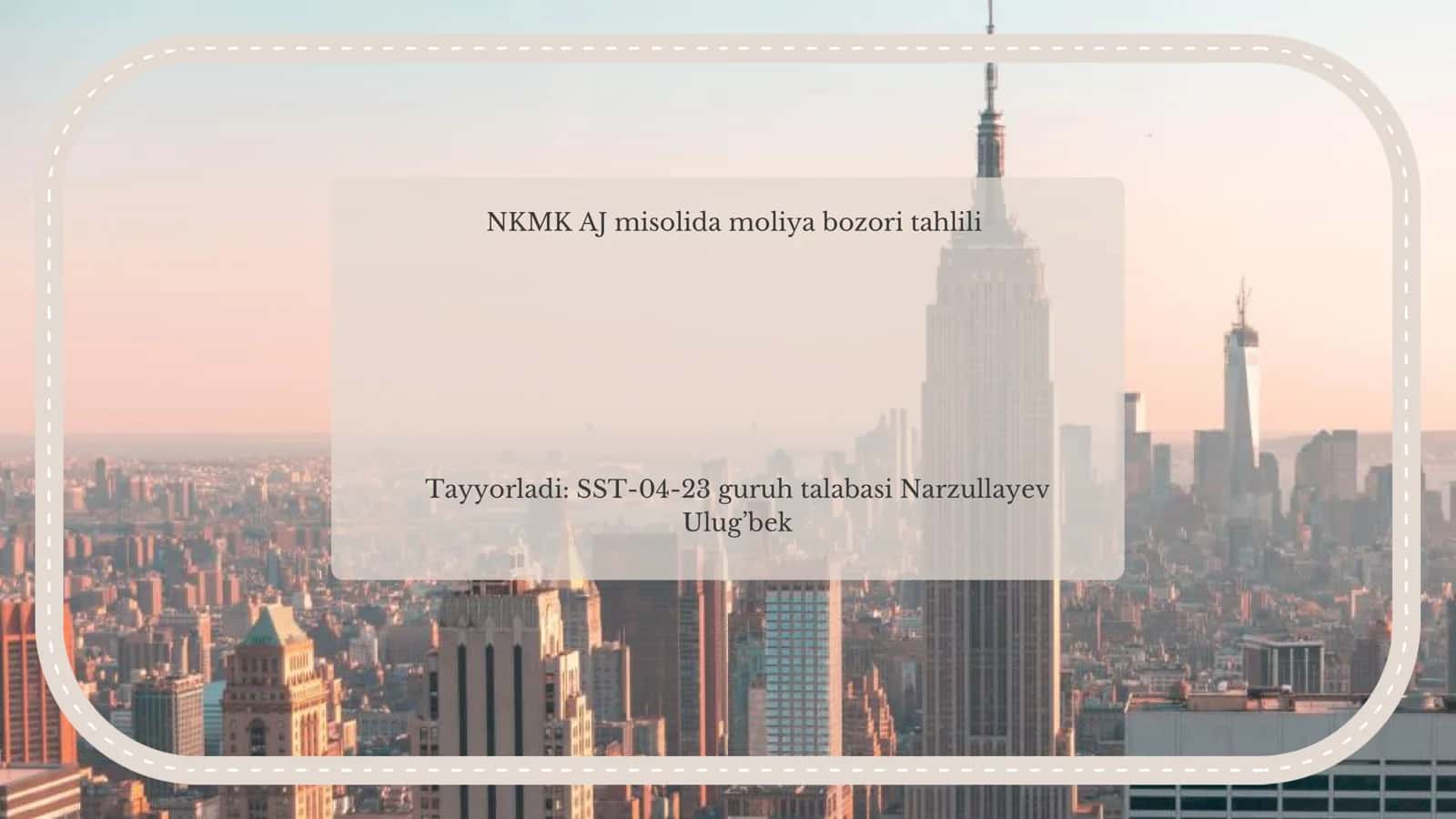 NKMK AJ misolida moliya bozori tahlili