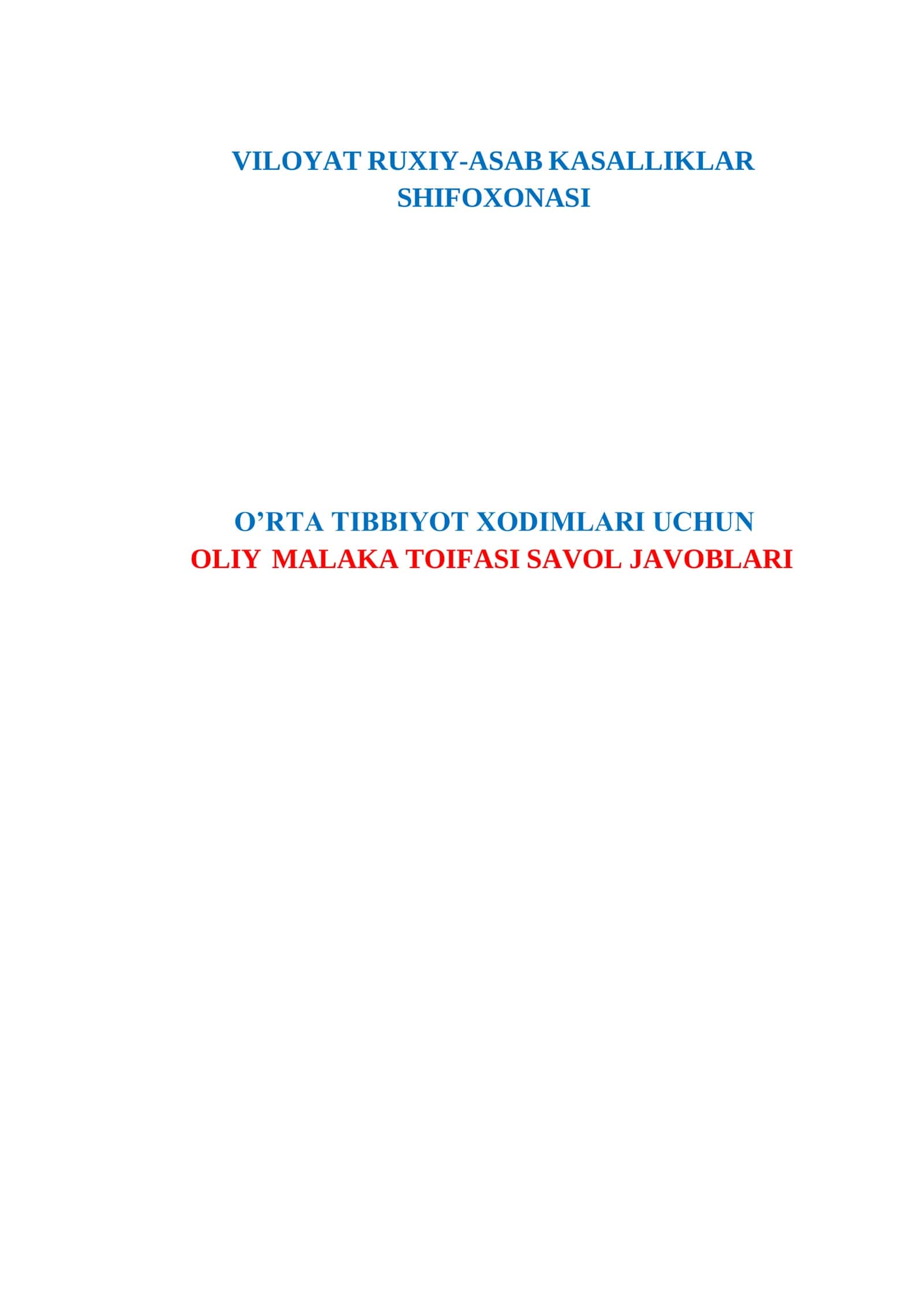 🚑🔥 O‘RTA TIBBIYOT XODIMLARI UCHUN ⭐ OLIY MALAKA TOIFASI SAVOL-JAVOBLARI (2023) 📘 177+ BET | VILOYAT RUHIY-ASAB KASALLIKLAR SHIFOXONASI ASOSIDA