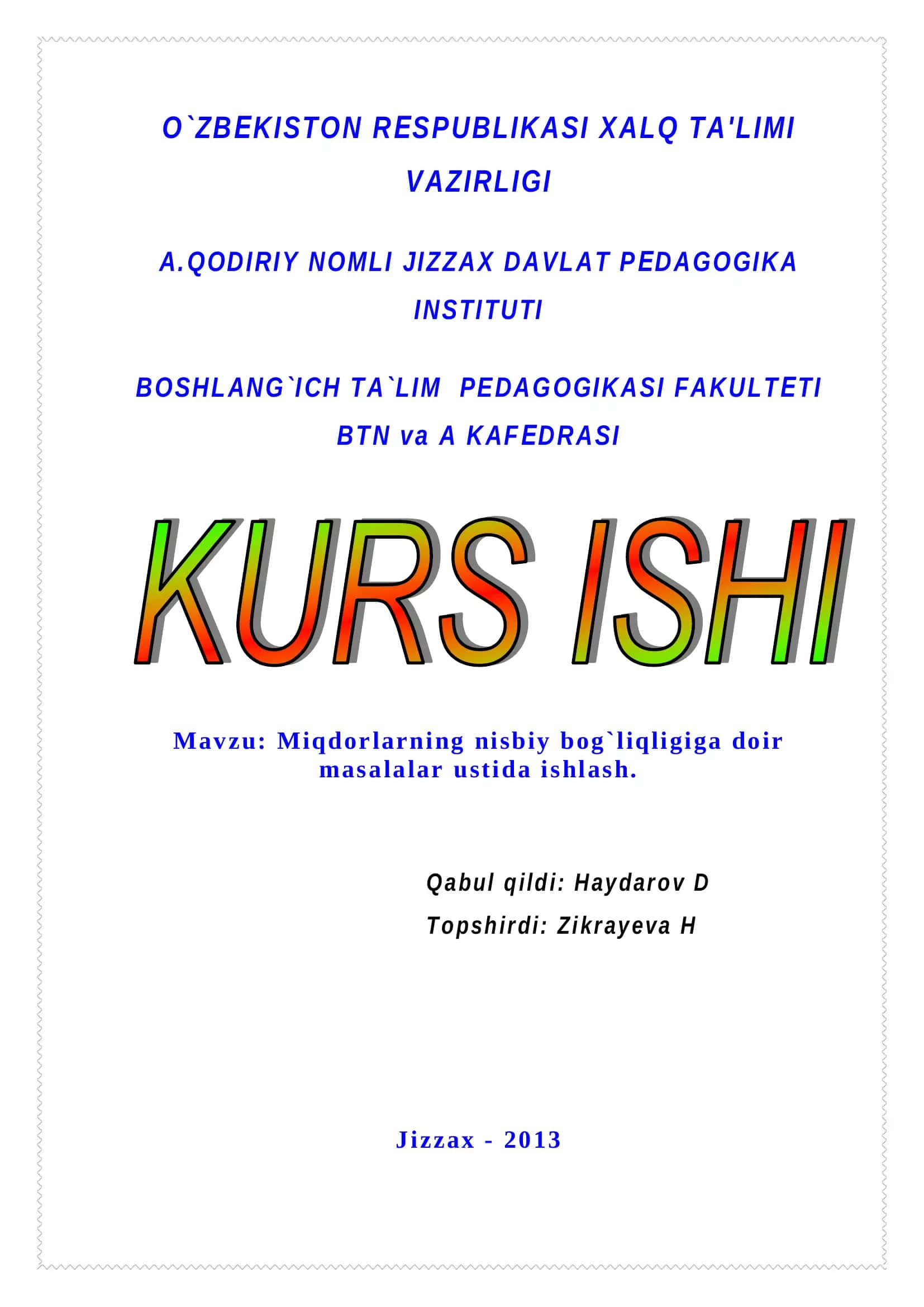 Miqdorlarning nisbiy bog`liqligiga doir masalalar ustida ishlash