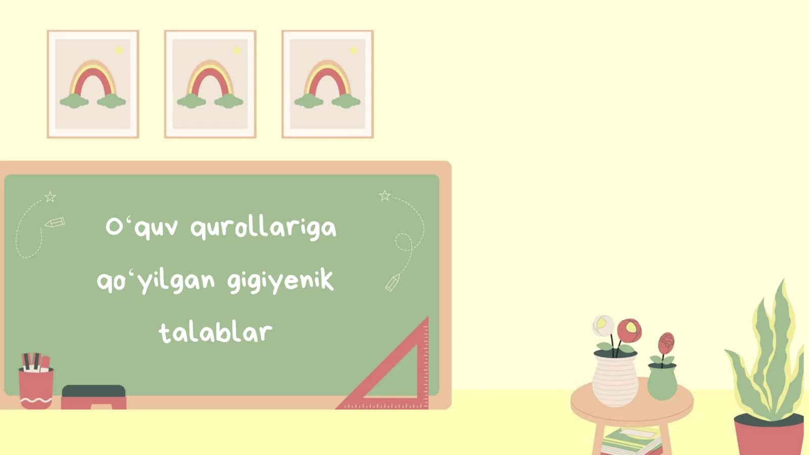 Oʻquv qurollariga qoʻyilgan gigiyenik talablar