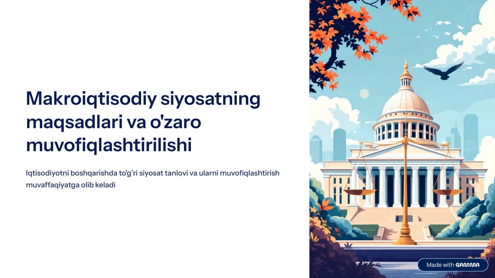 Makroiqtisodiy siyosatning maqsadlari va o'zaro muvofiqlashtirilishi