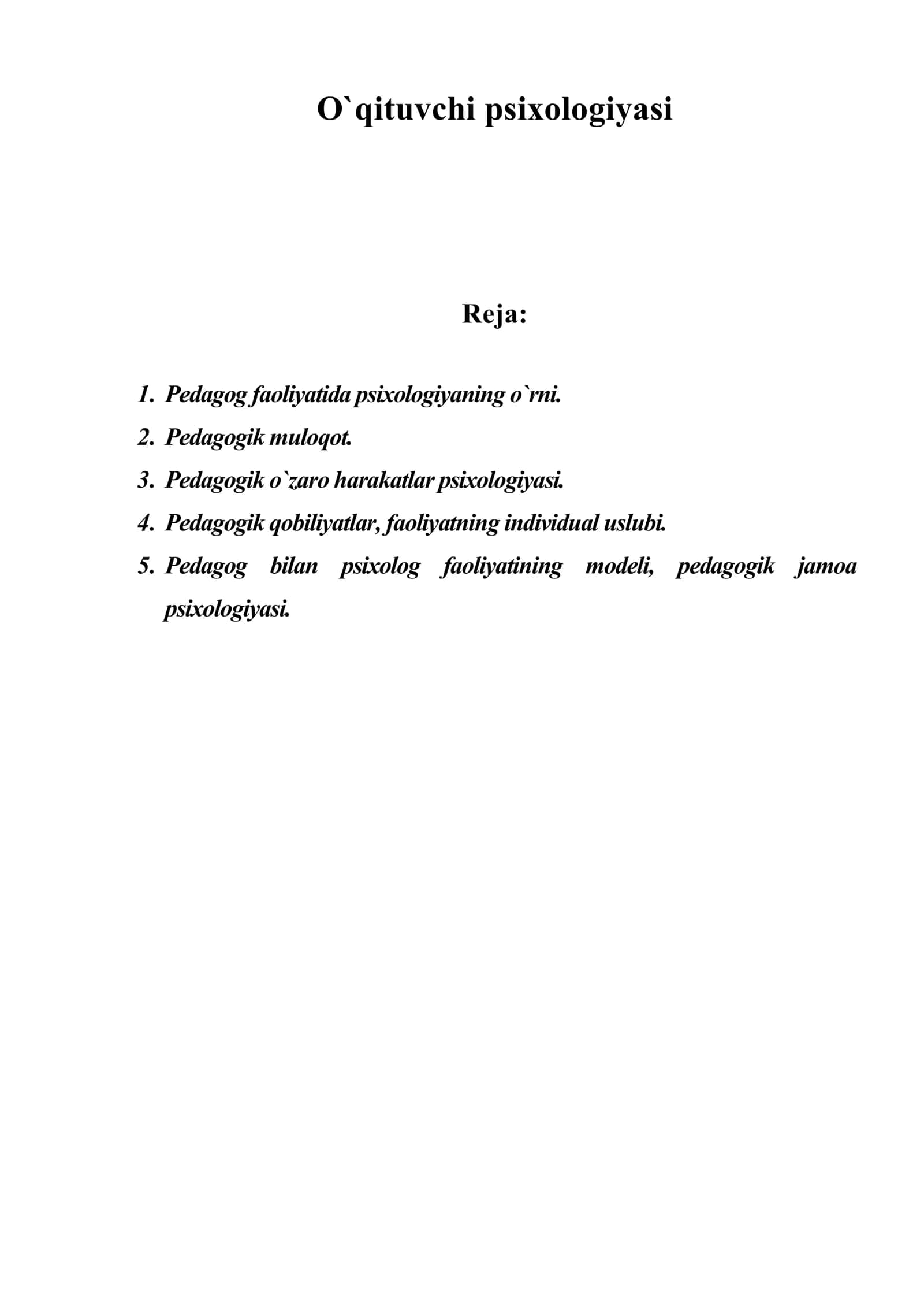 Pedagog faoliyatida psixologiyani yangi ko`rkazish