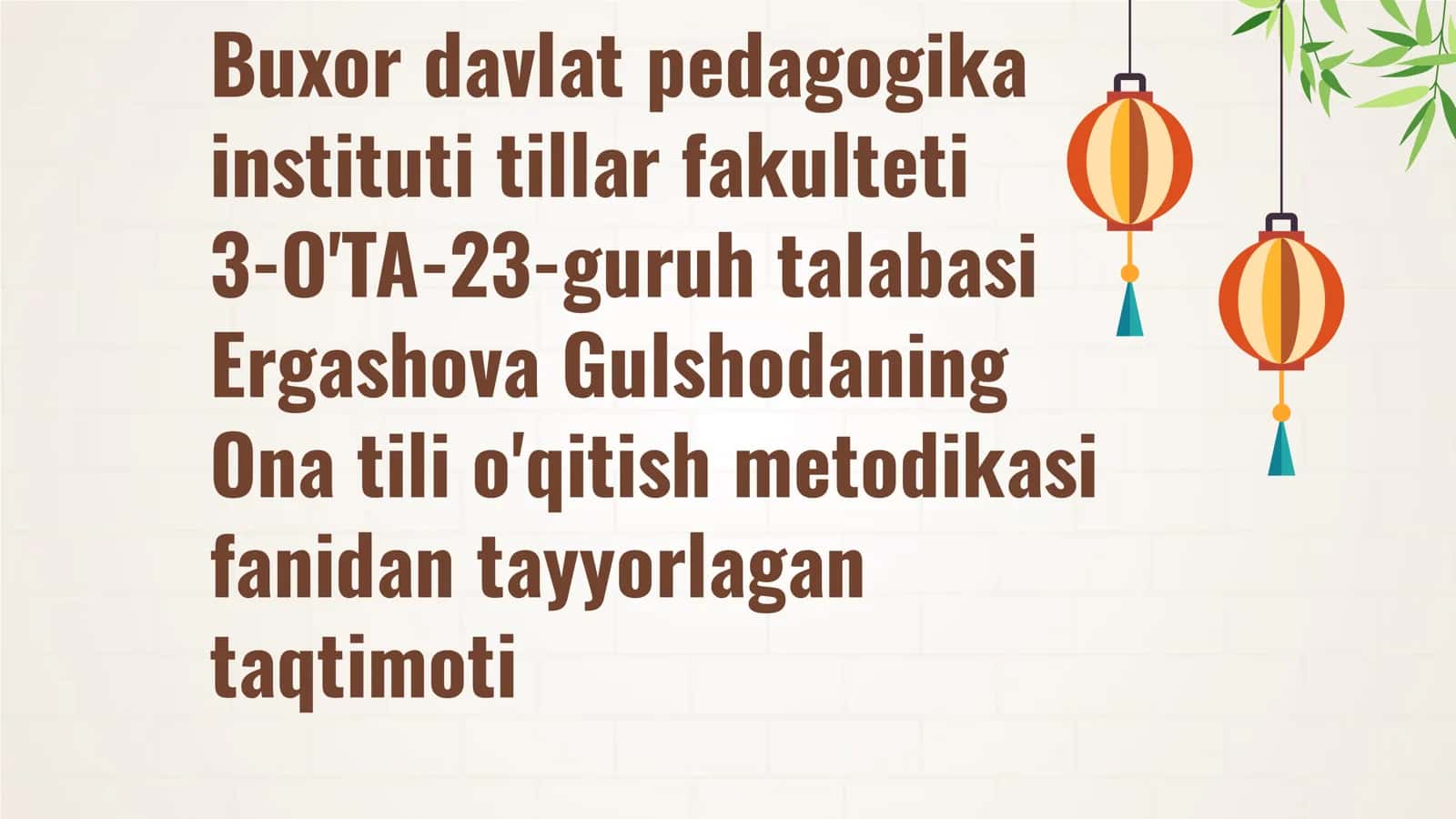 Ergashova Gulshoda - Ona tili o'qitish metodikasi