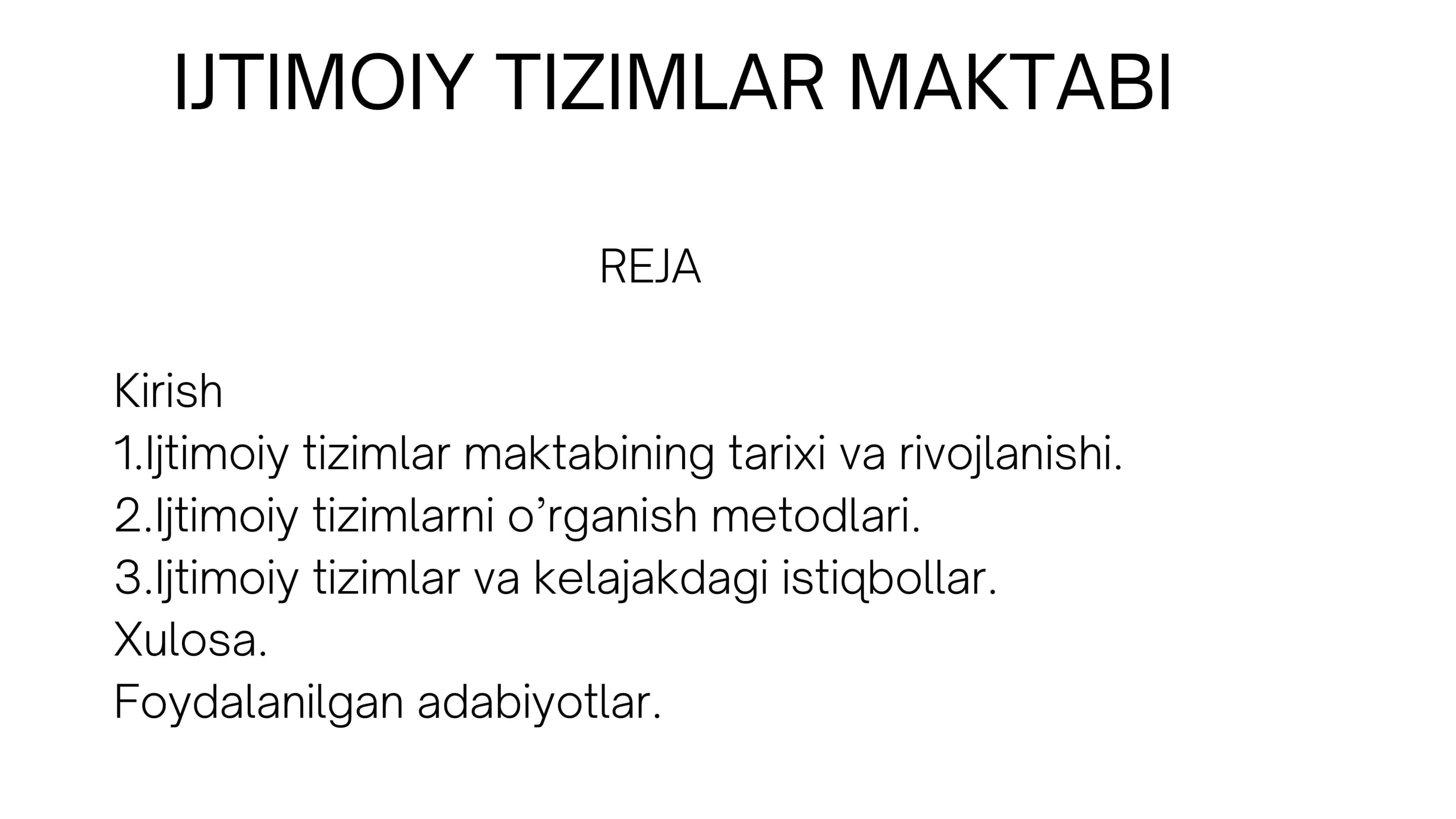 IJTIMOIY TIZIMLAR MAKTABI
