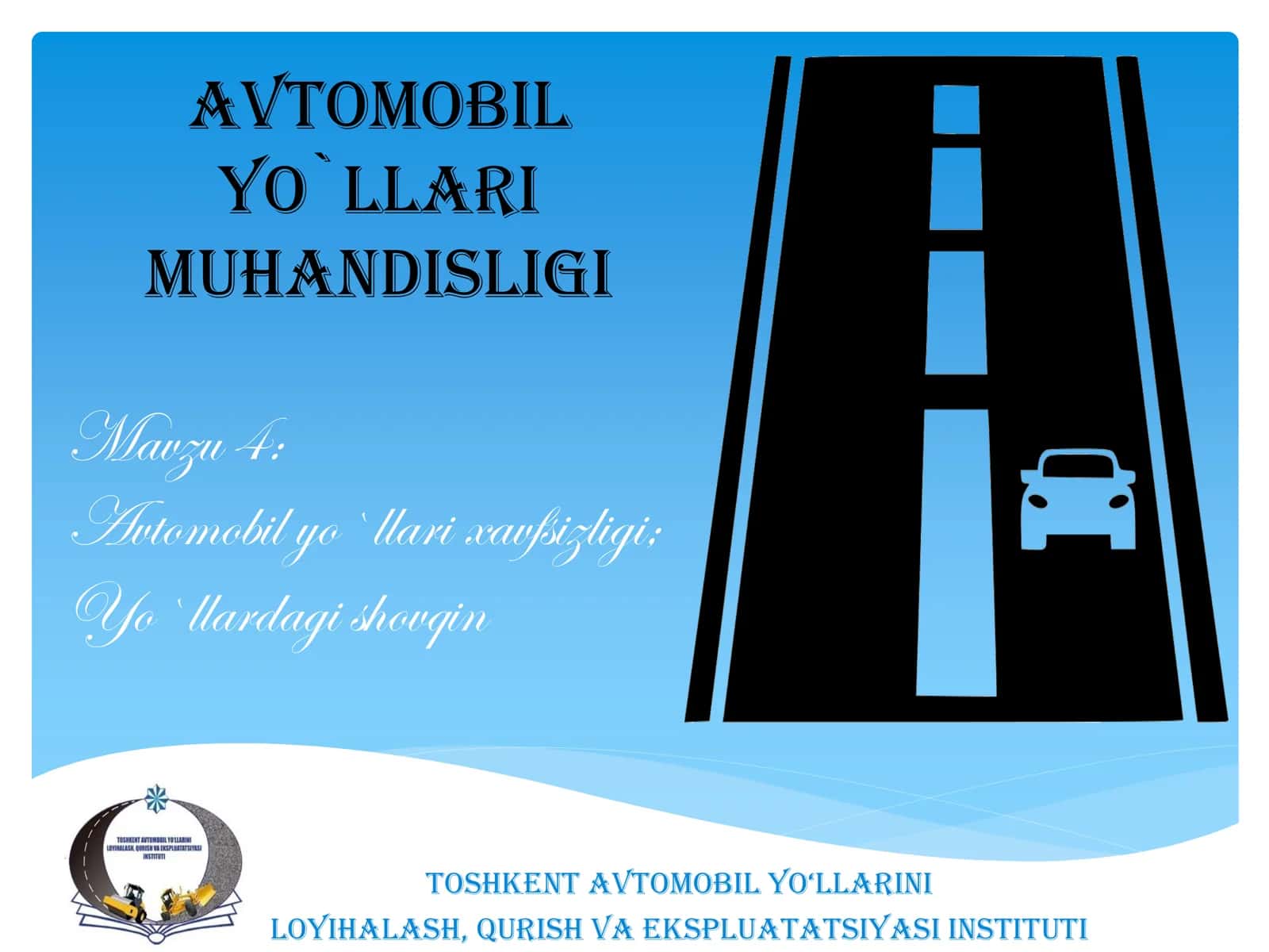 Avtomobil yo`llari xavfsizligi; Yo`llardagi shovqin