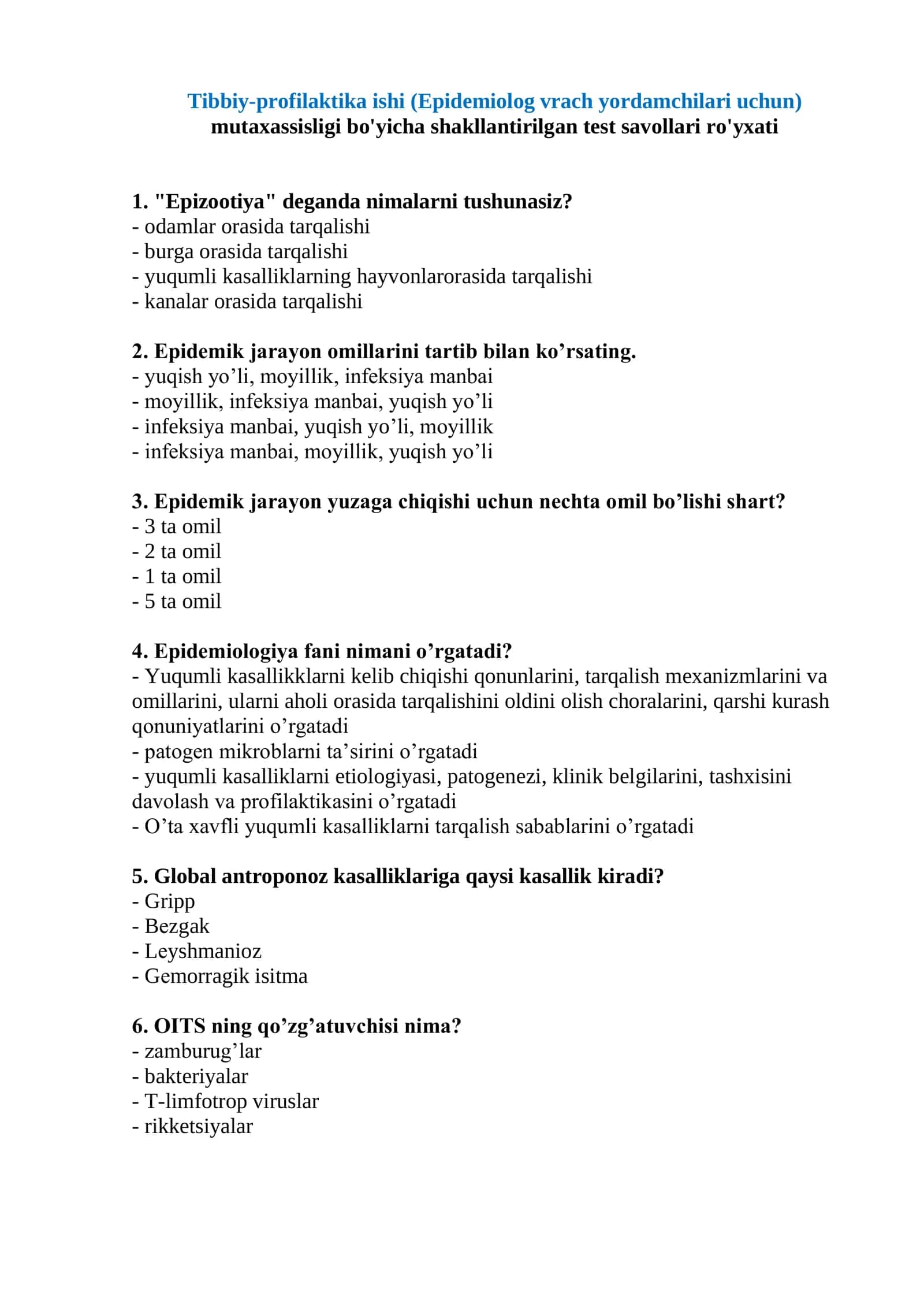 Tibbiy-profilaktika ishi (Epidemiolog vrach yordamchilari uchun) mutaxassisligi bo'yicha shakllantirilgan test savollari ro'yxati