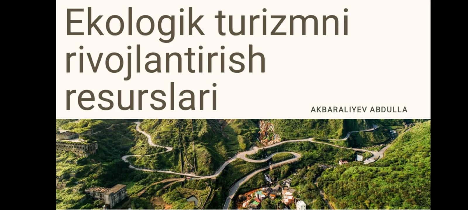 Ekoturizmni rivojlantirish resurslari