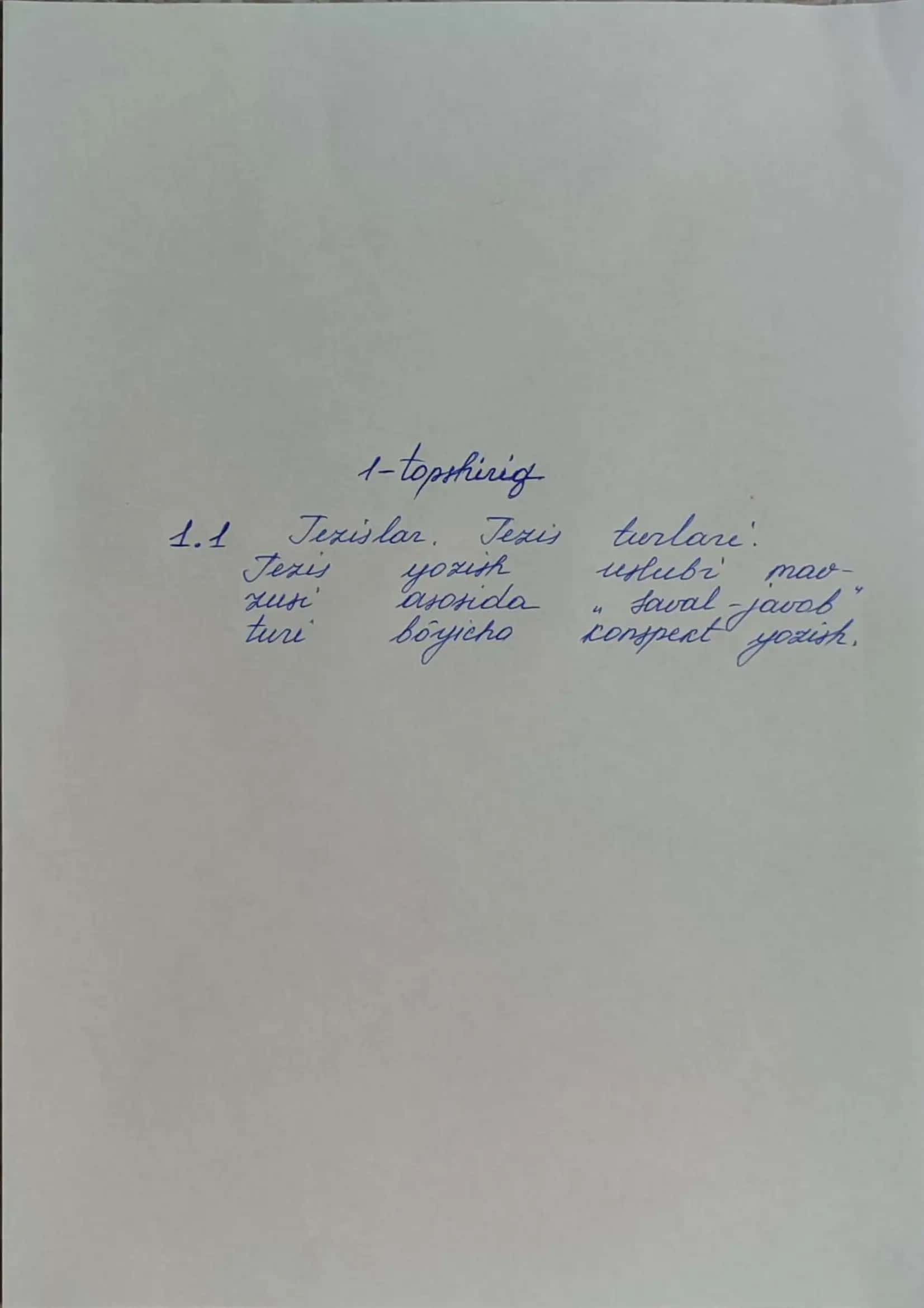 Tezislar.Tezis turlari. Tezislar yozish uslubi mavzusida savol-javob konspekti (qo'l yozma)