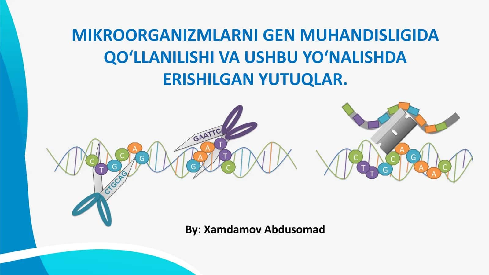 MIKROORGANIZMLARNI GEN MUHANDISLIGIDA QO‘LLANILISHI VA USHBU YO‘NALISHDA ERISHILGAN YUTUQLAR