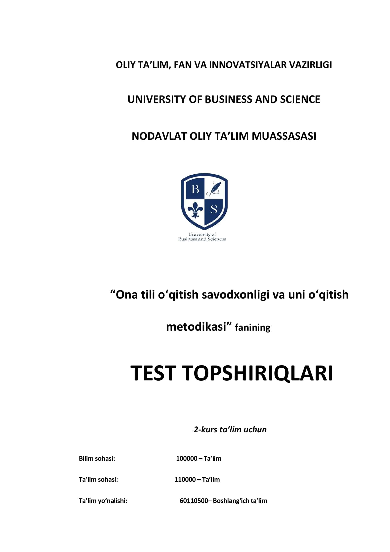 "Ona tili o‘qitish savodxonligi va uni o‘qitish metodikasi test topshiriqlari"
