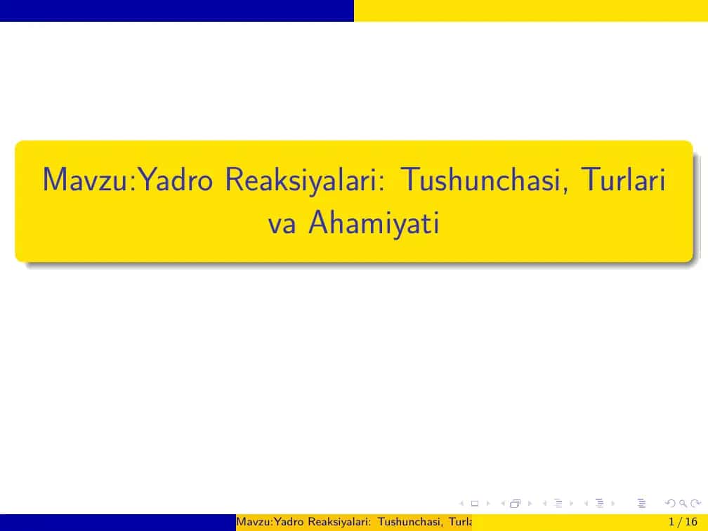 Yadro Reaksiyalari: Tushunchasi, Turlari va Ahamiyati