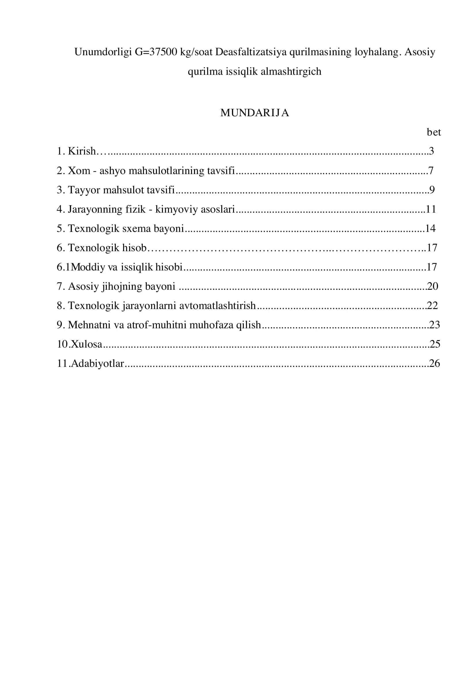 Unumdorligi G=37500 kg/soat Deasfaltizatsiya qurilmasining loyhalang. Asosiy qurilma issiqlik almashtirgich