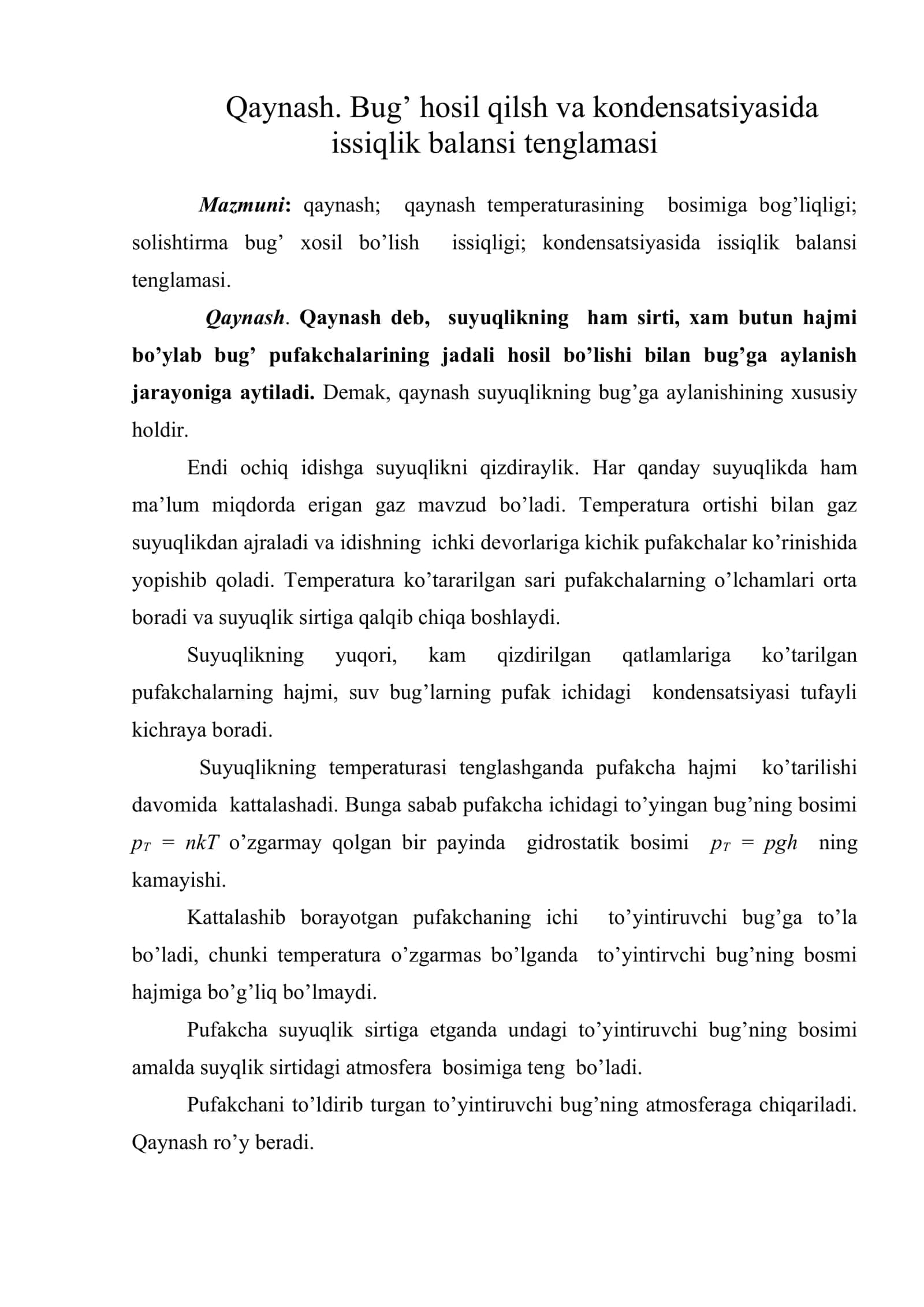 Qaynash. Bug’ hosil qilsh va kondensatsiyasida issiqlik balansi tenglamasi