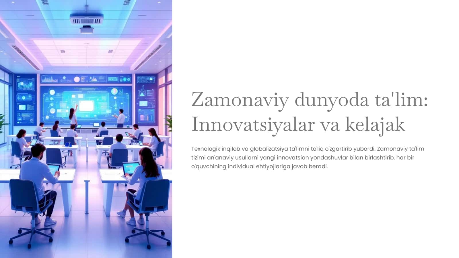 Zamonaviy dunyoda ta'lim Innovatsiyalar va kelajak