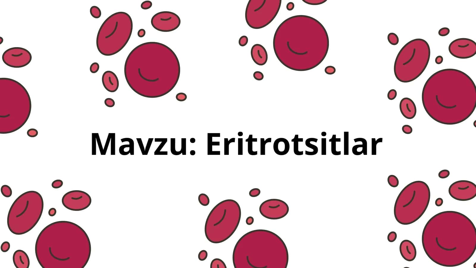 Eritrotsitlar fiziologiyasi