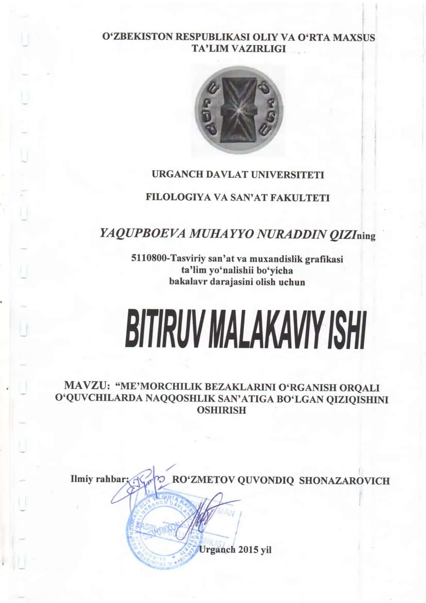 "Me'morchilik bezaklarini o'rganish orqali o'quvchilarda naqqoshlik san'atiga bo'lgan qiziqishini oshirish"