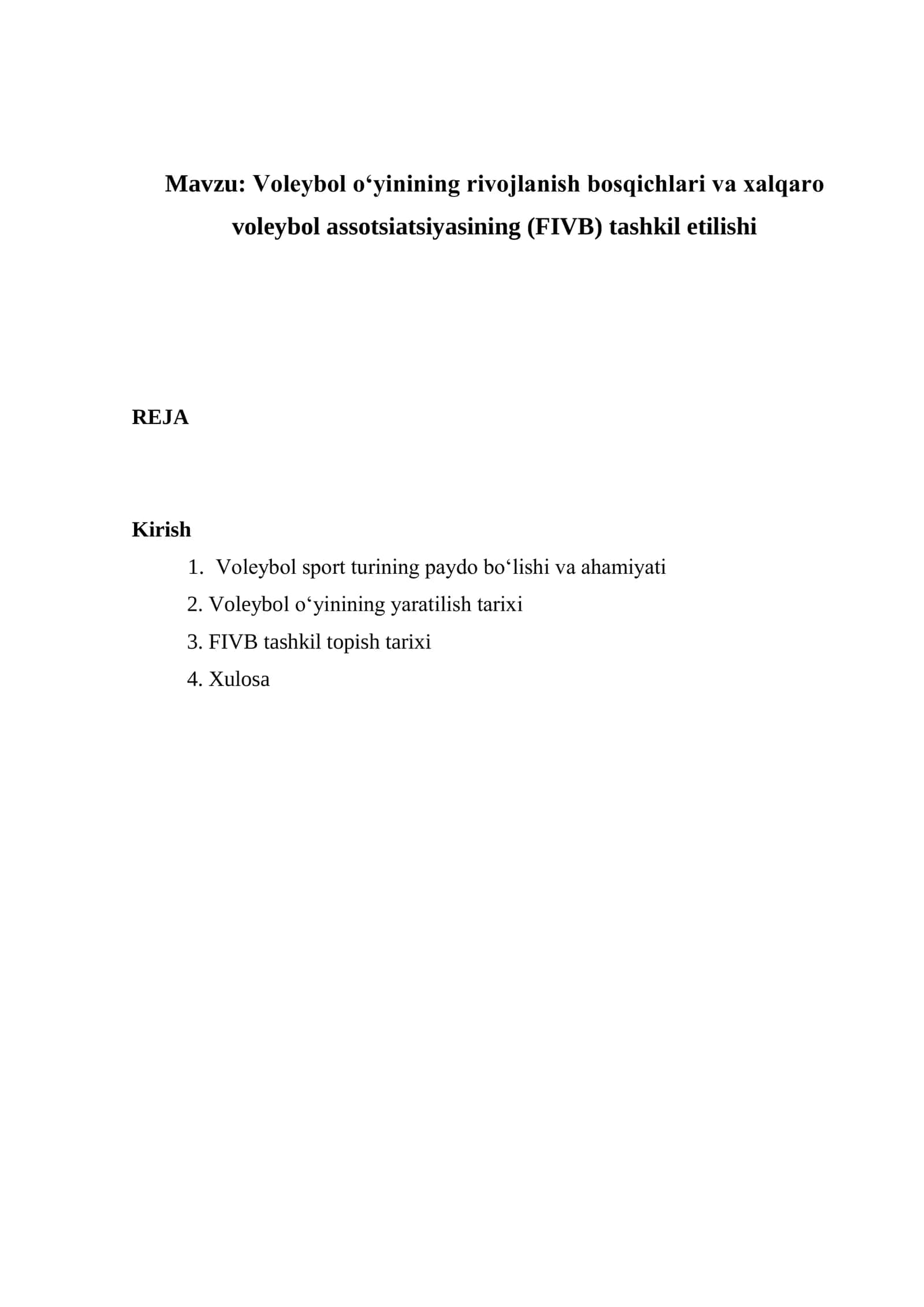 Voleybol o‘yinining rivojlanish bosqichlari va xalqaro voleybol assotsiatsiyasining (FIVB) tashkil etilishi
