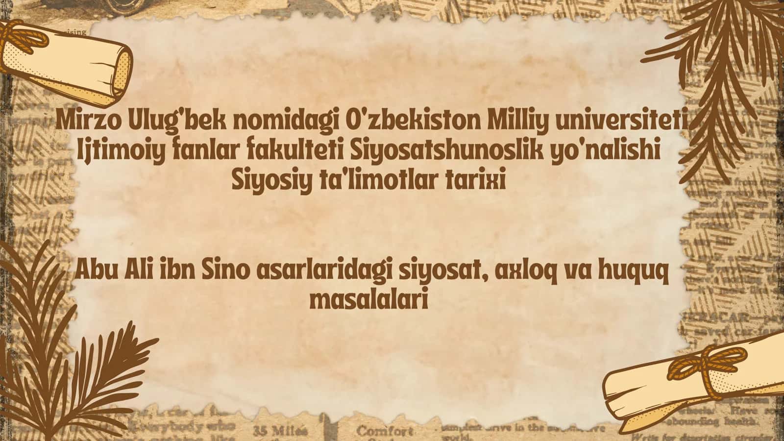 Abu Ali ibn Sino asarlaridagi siyosat, axloq va huquqmasalalari