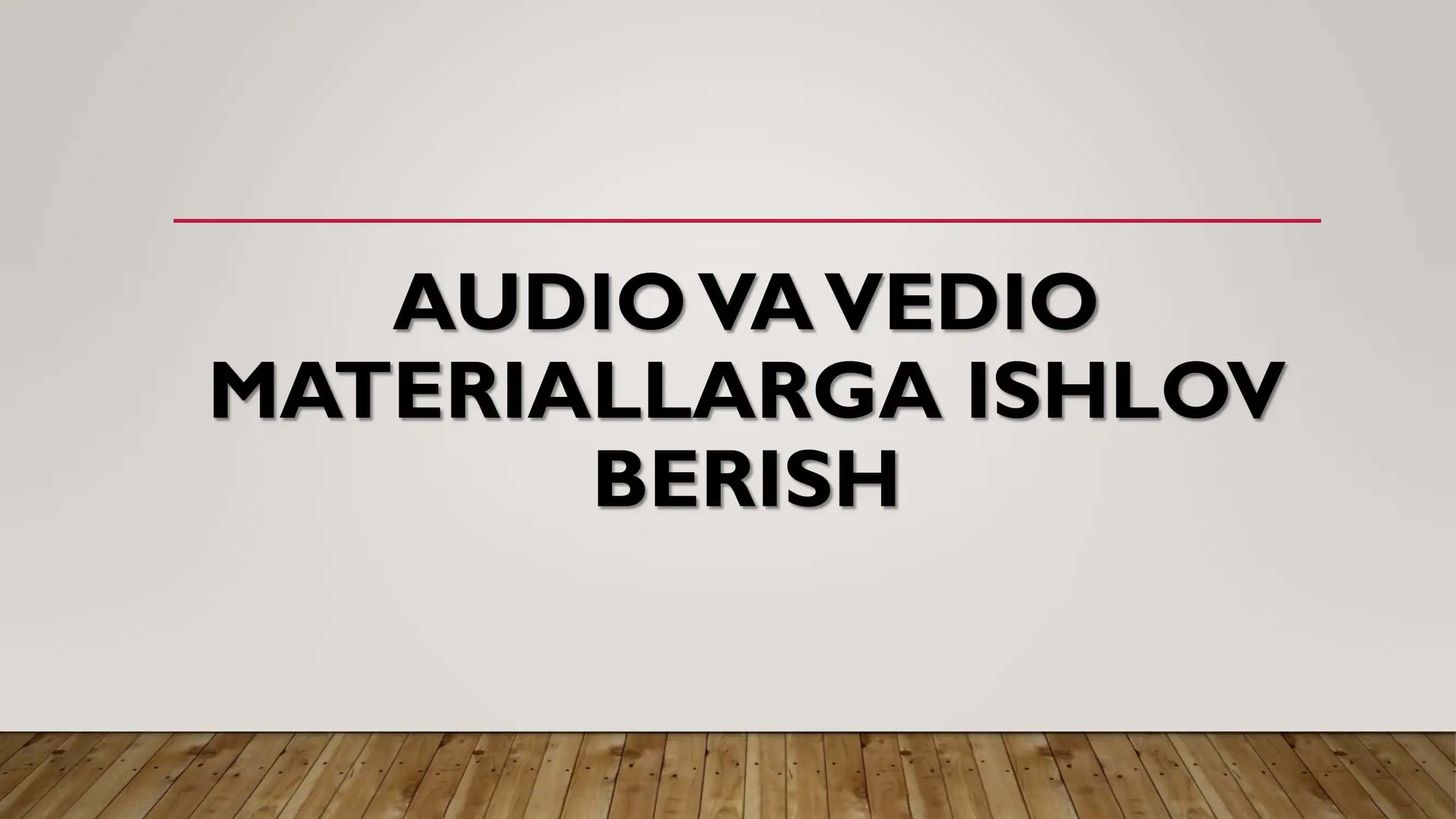 Ovoz va Video Lavhalarning PowerPointda Taqdimotlarda Qanday Ahamiyatga Ega Ekanligini Tushuntirish