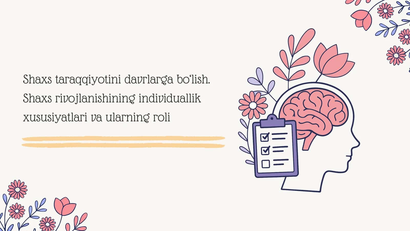 Shaxs taraqqiyotini davrlarga bo‘lish. Shaxs rivojlanishining individuallik xususiyatlari va ularning roli