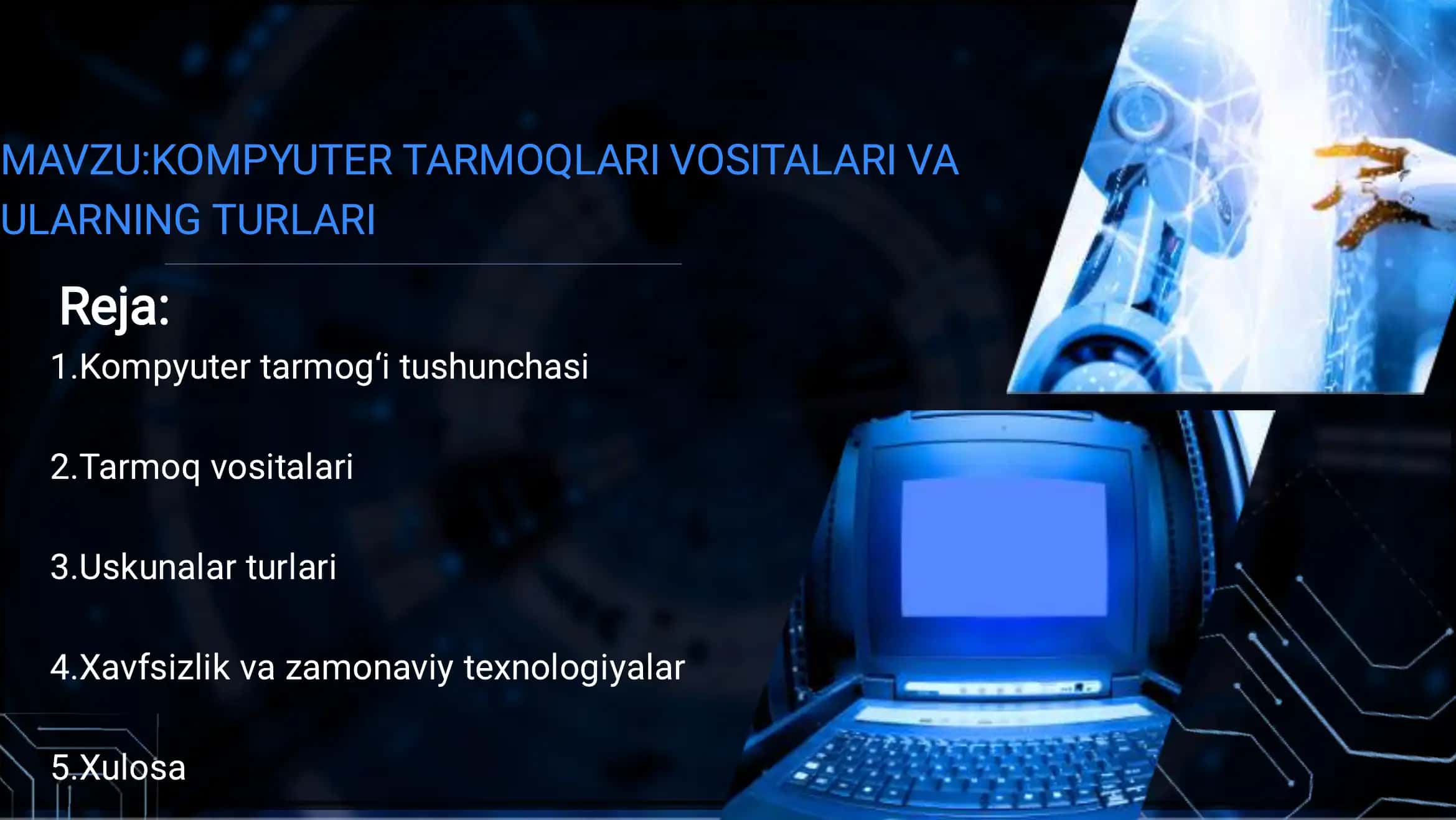 Kompyuter tarmoqlari vositalari va ularning turlari