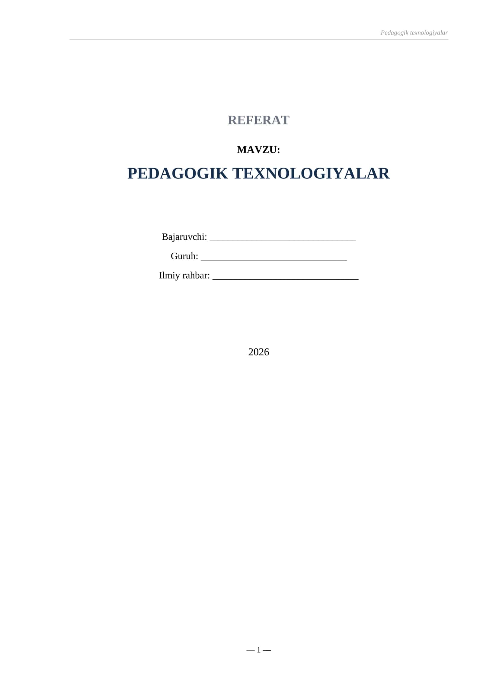 REFERAT PEDAGOGIK TEXNOLOGIYALAR