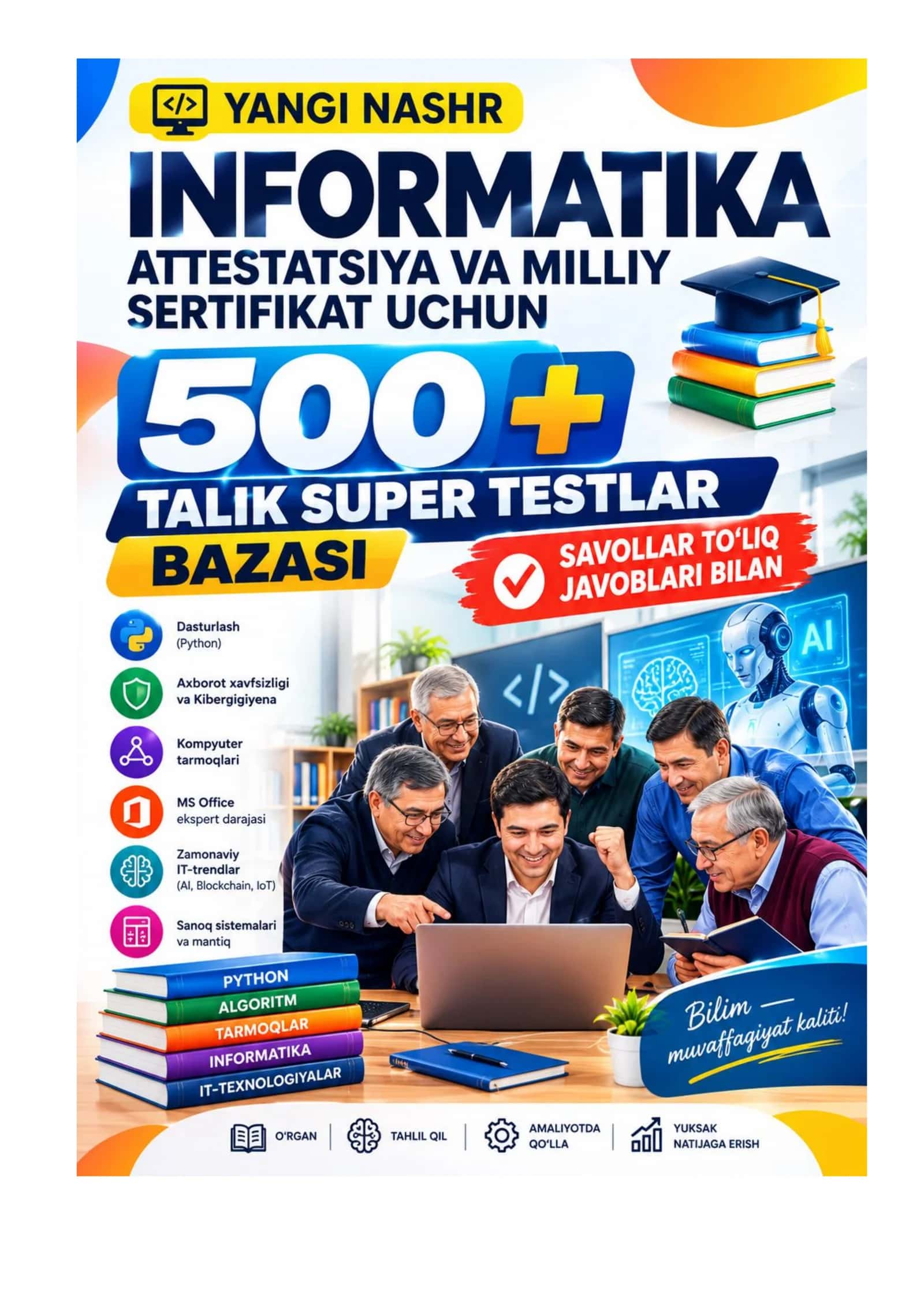 INFORMATIKA ATTESTATSIYA VA MILLIY SERTIFIKAT UCHUN JAVOBLARI BILAN