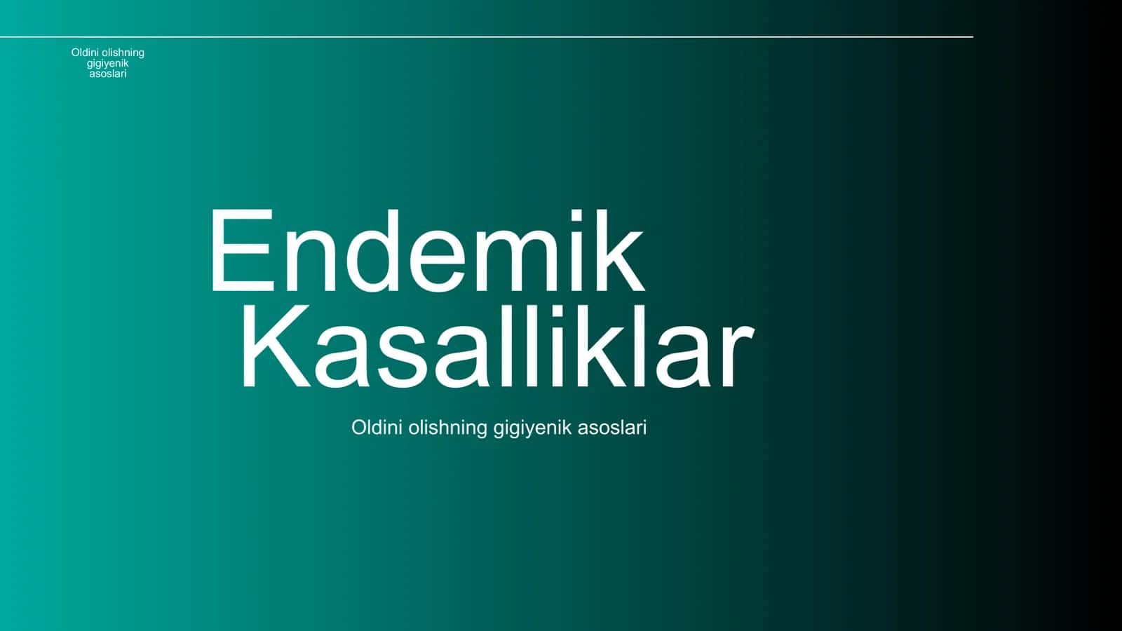 Endemik Kasalliklar Oldini Olishning Gigiyenik Asoslari