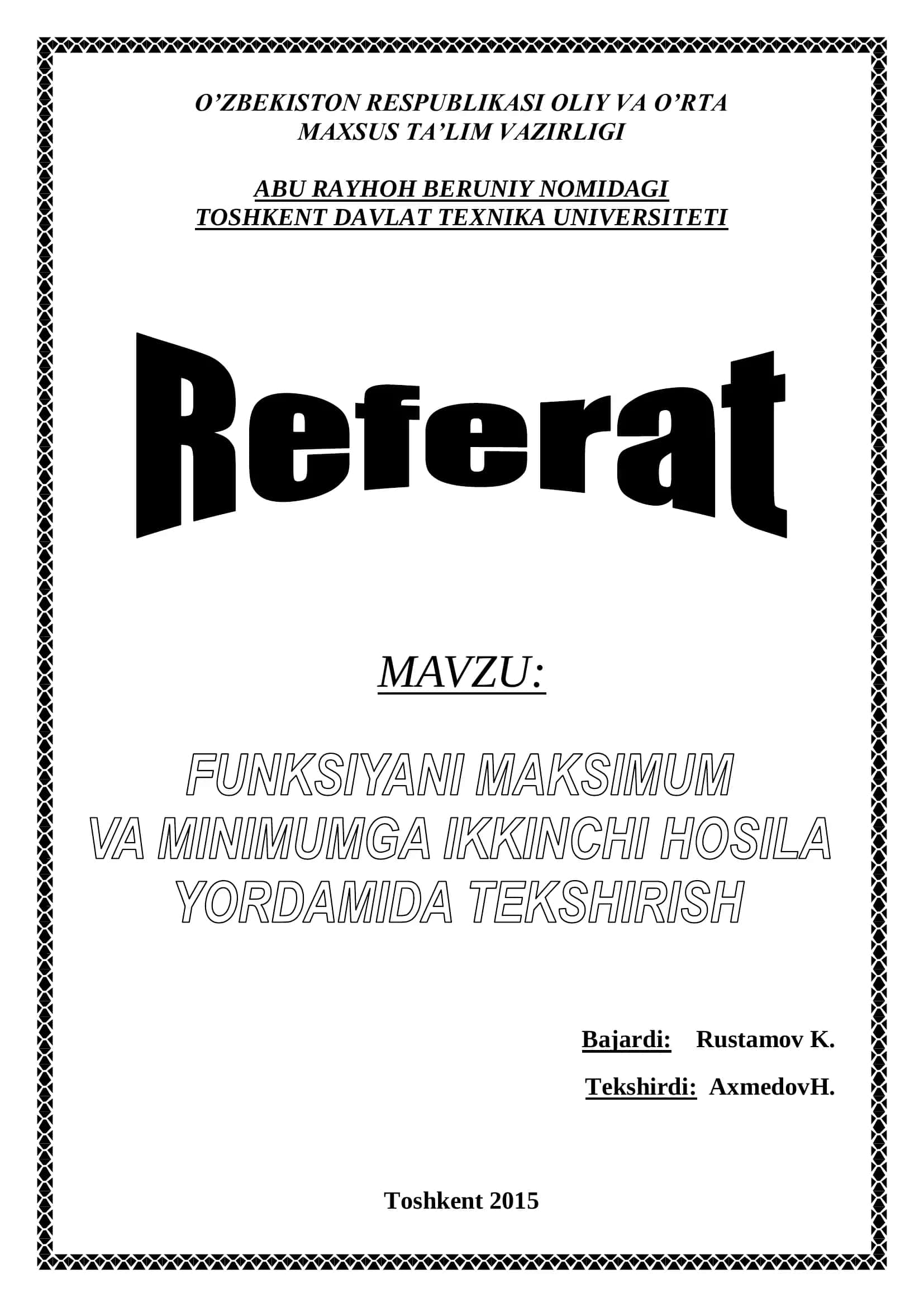 MAVZU: Bajardi: Rustamov K. Tekshirdi: AxmedovH. Toshkent 2015