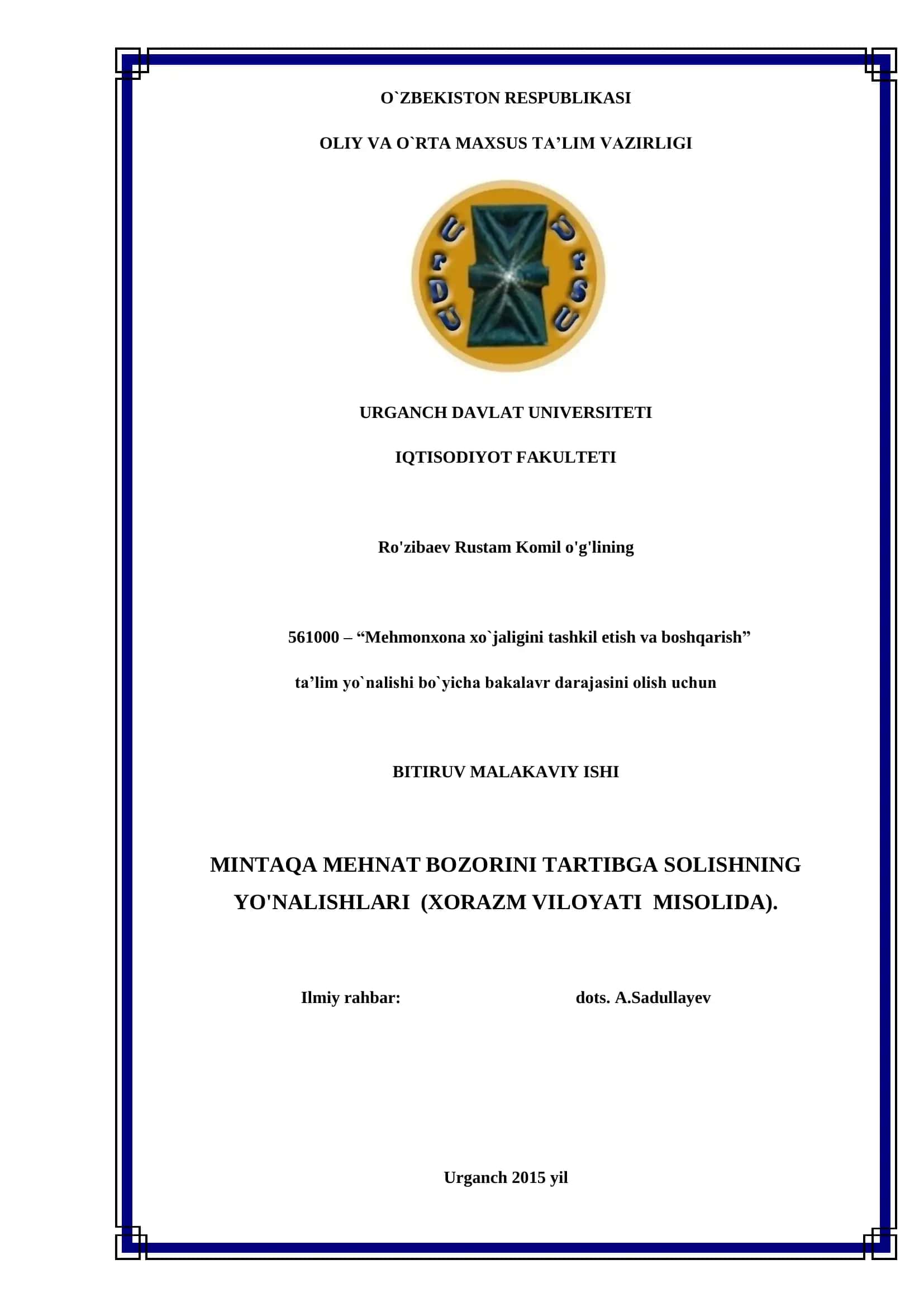 MINTAQA MEHNAT BOZORINI TARTIBGA SOLISHNING YO'NALISHLARI (XORAZM VILOYATI MISOLIDA)