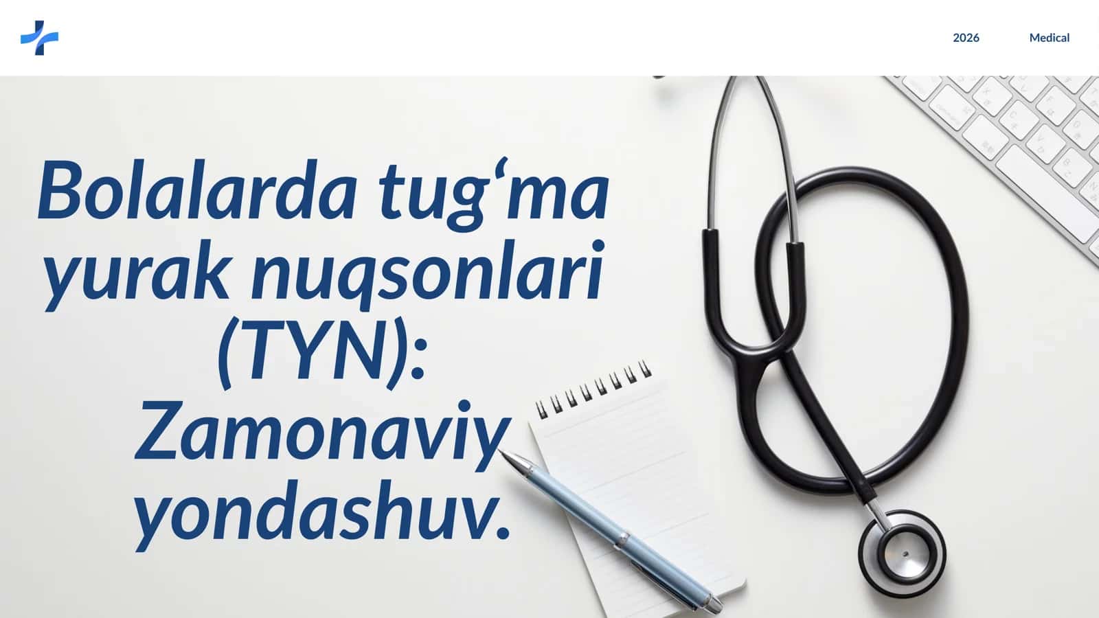 Bolalarda tug‘ma yurak nuqsonlari (TYN)