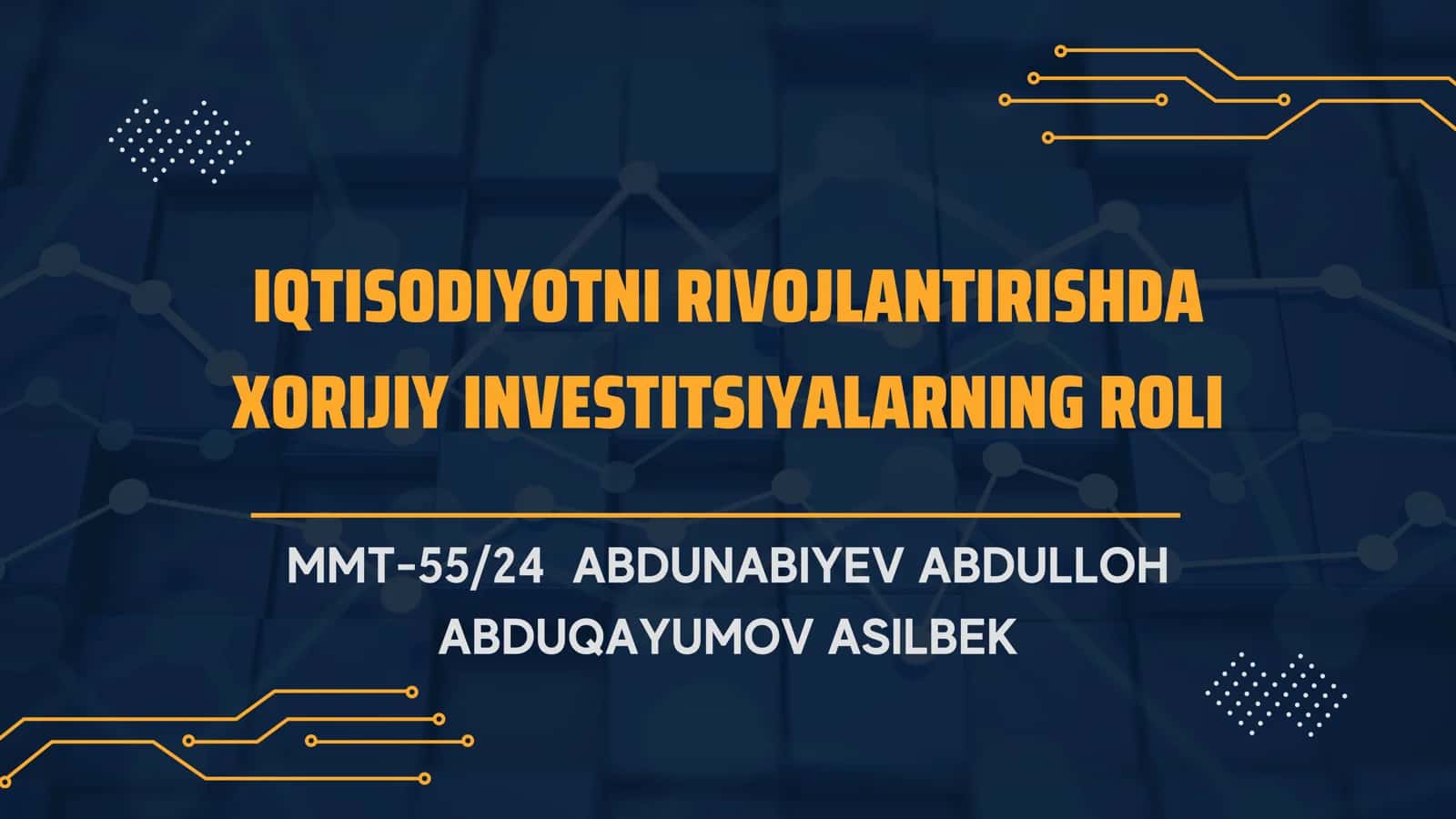 IQTISODIYOTNI RIVOJLANTIRISHDA XORIJIY INVESTITSIYALARNING ROLI