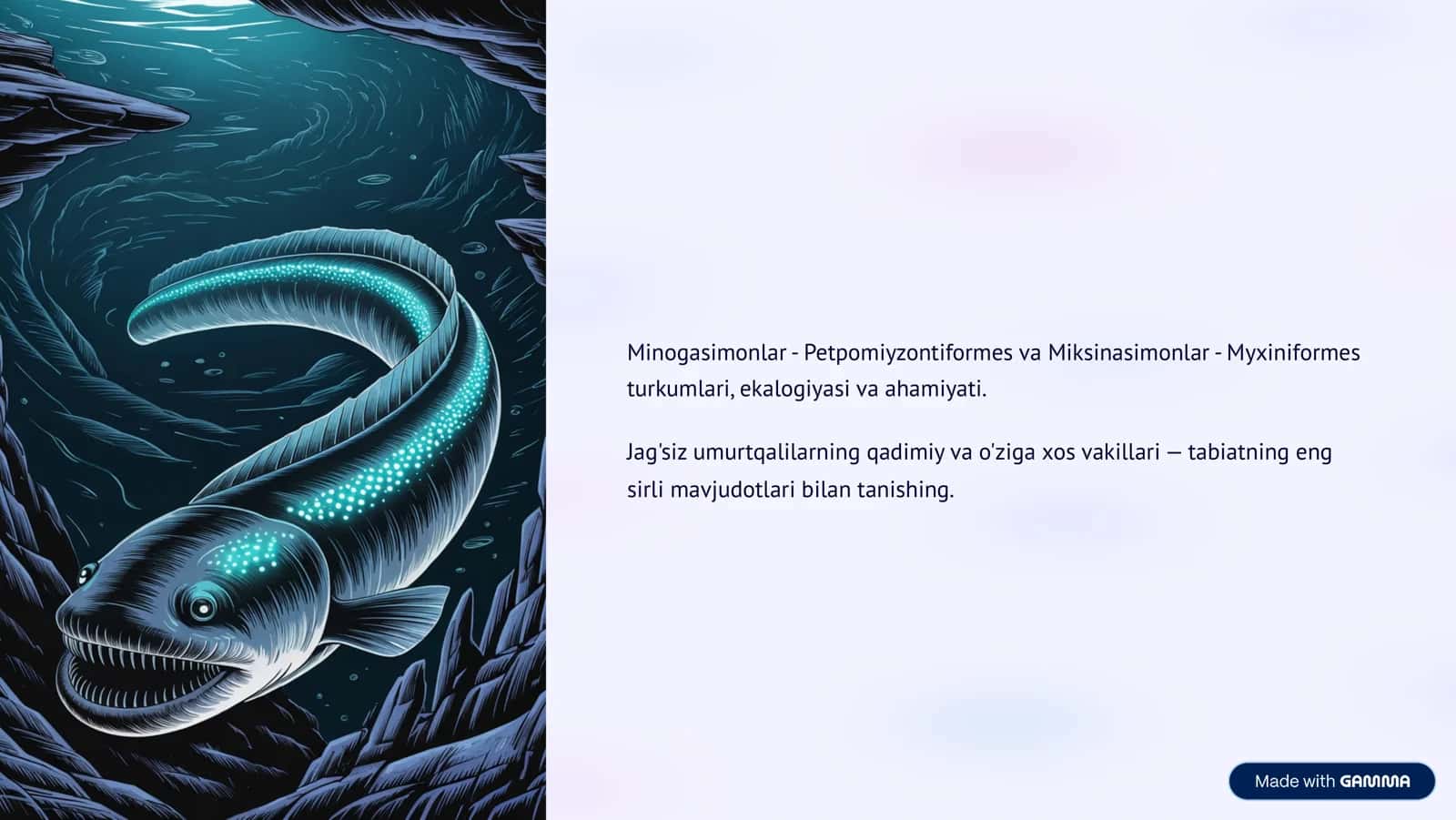 Minogasimonlar - Petpomiyzontiformes va Miksinasimonlar - Myxiniformes