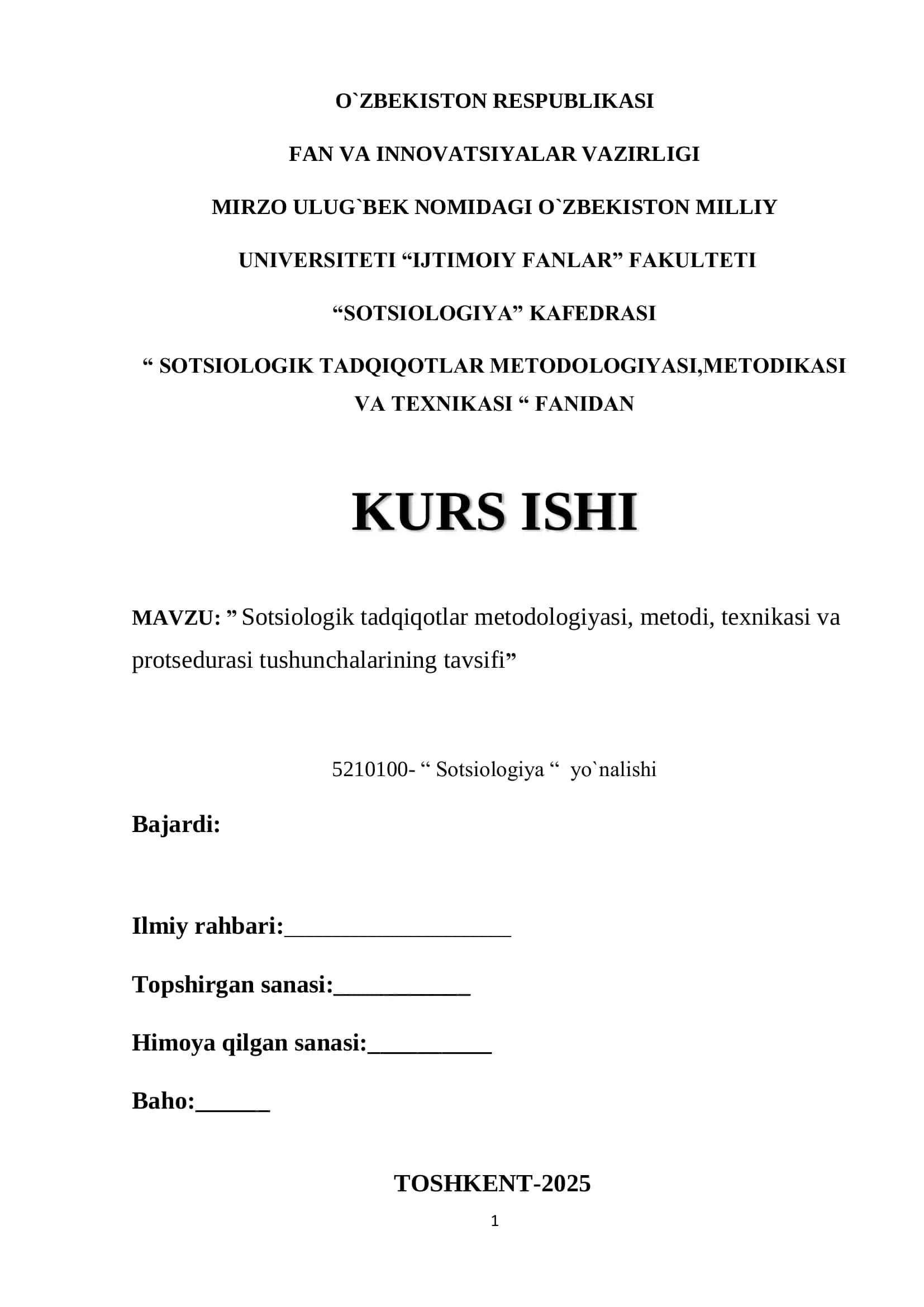 Sotsiologik tadqiqotlar metodologiyasi, metodi, texnikasi va protsedurasi tushunchalarining tavsifi”